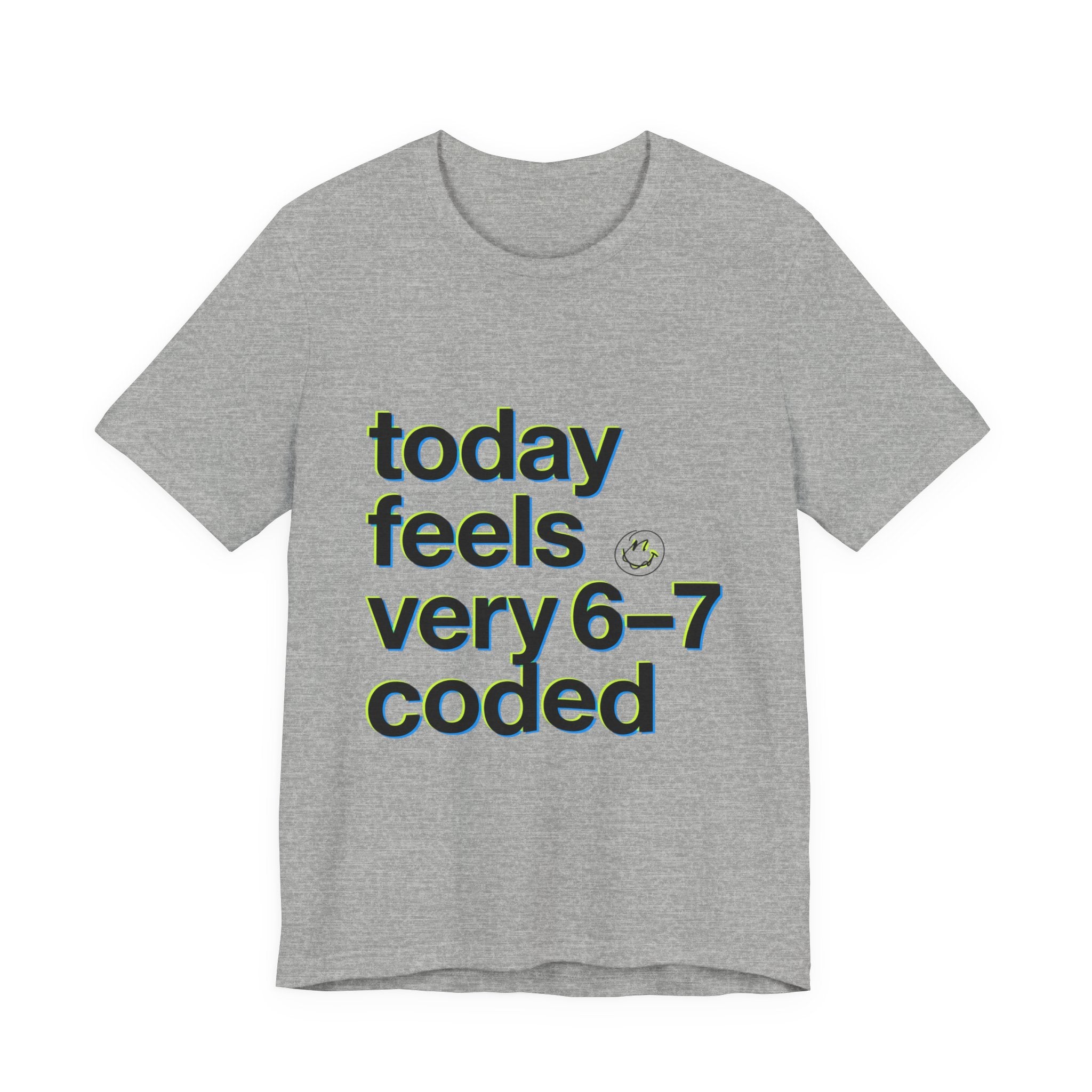 6–7 Coded Tee | 67 Shirt, Absurdist Humor Minimalist Type