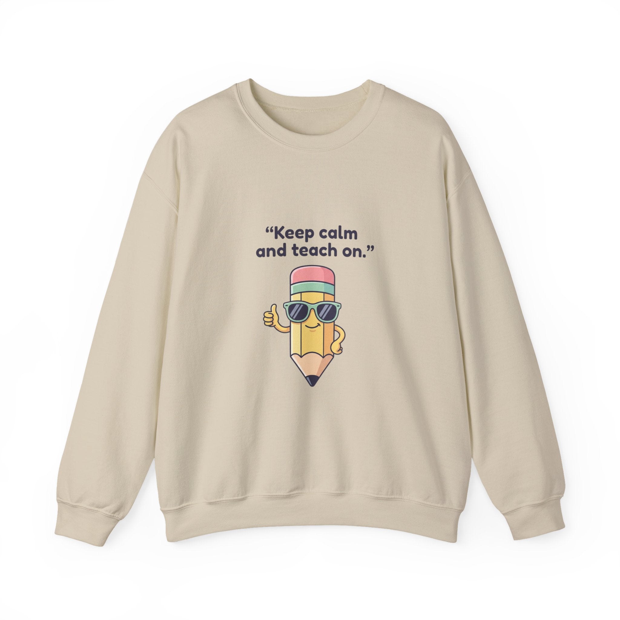 Keep Calm and Teach On Pencil Crewneck Sweatshirt | Teacher Appreciation, Teacher Life