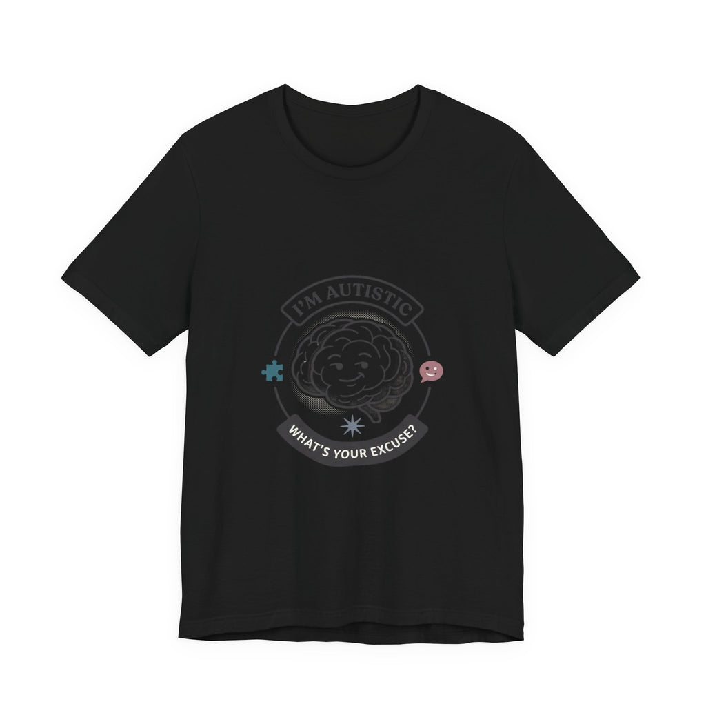 I'm Autistic Tee | autistic pride, neurodiversity acceptance