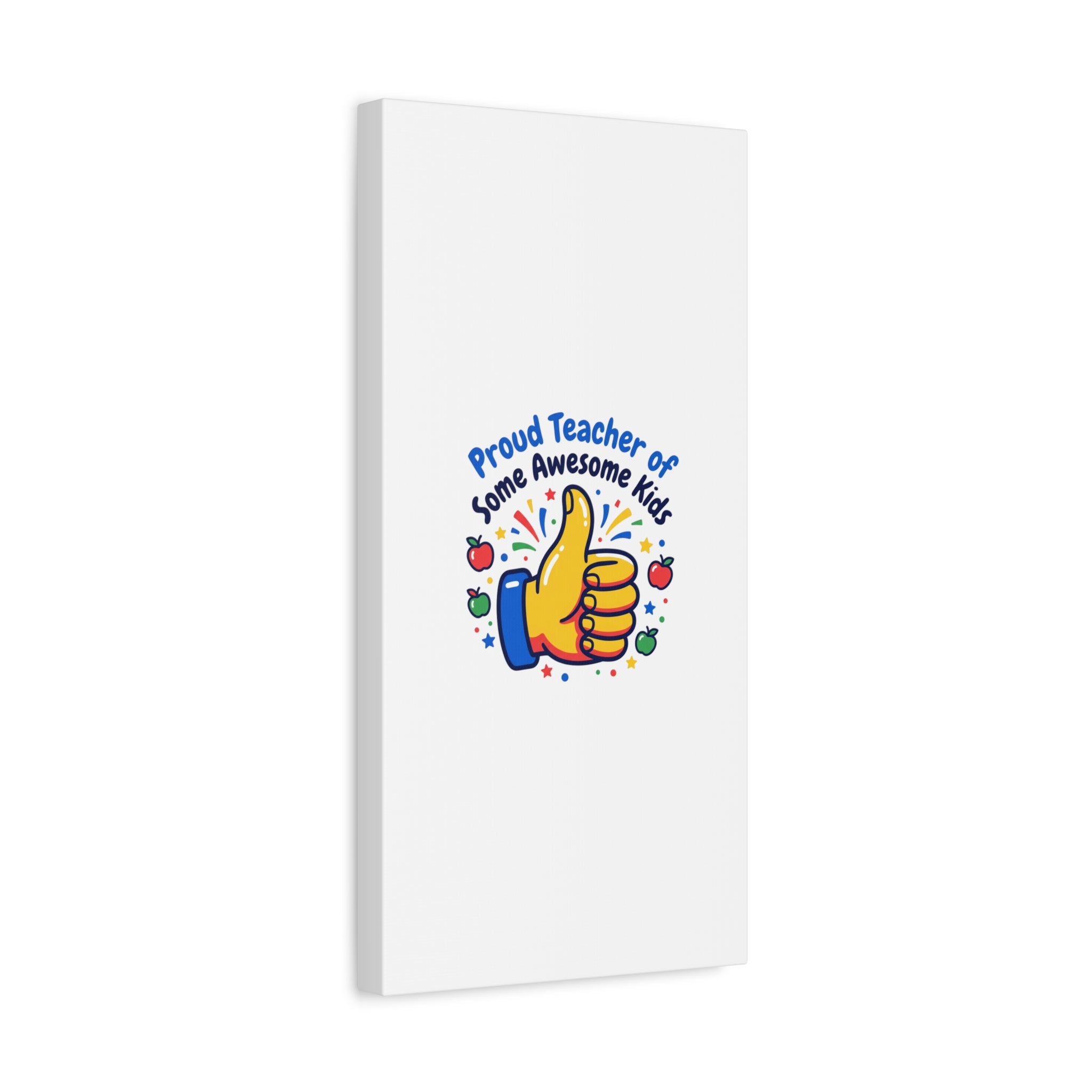 Proud Teacher of Some Awesome Kids Canvas, Teacher Appreciation Gifts | Teacher Life