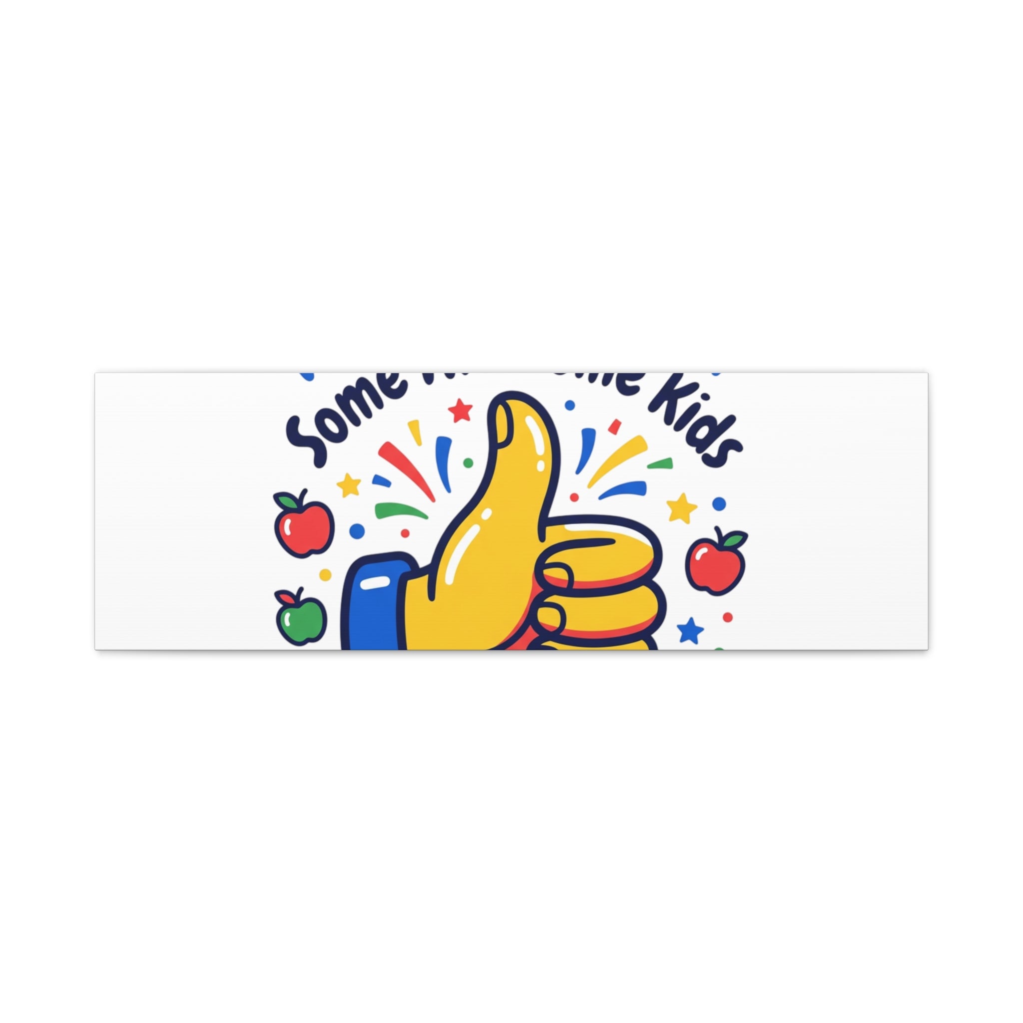 Proud Teacher of Some Awesome Kids Canvas, Teacher Appreciation Gifts | Teacher Life