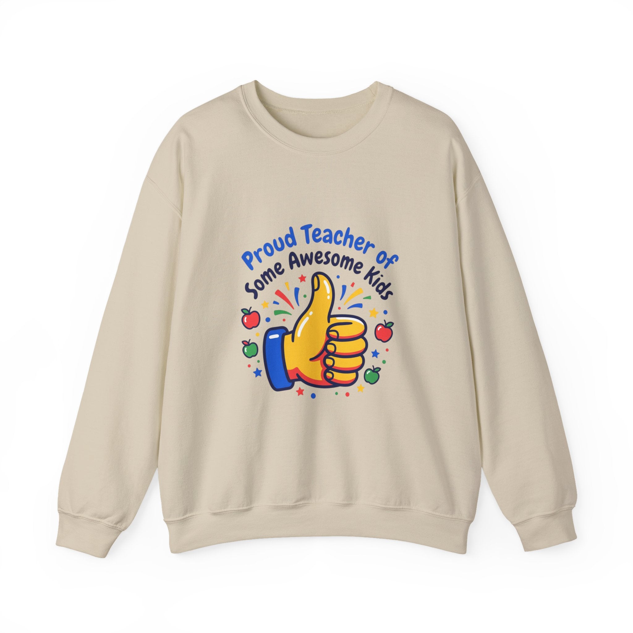 Proud Teacher of Some Awesome Kids Sweatshirt | Teacher Appreciation, Teacher Life