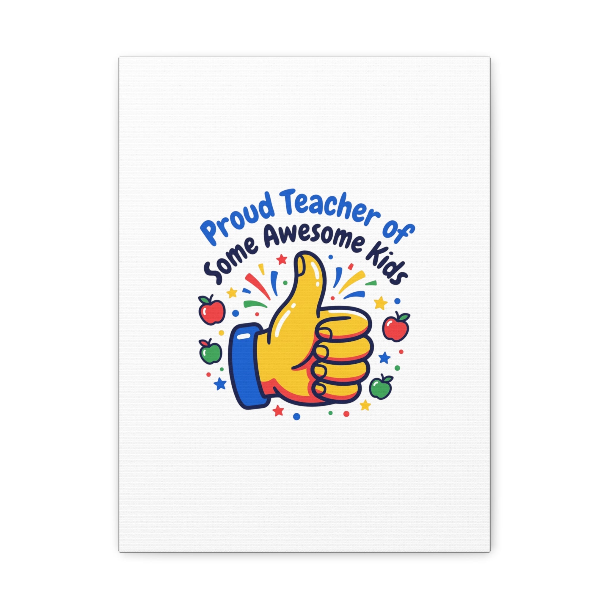 Proud Teacher of Some Awesome Kids Canvas, Teacher Appreciation Gifts | Teacher Life