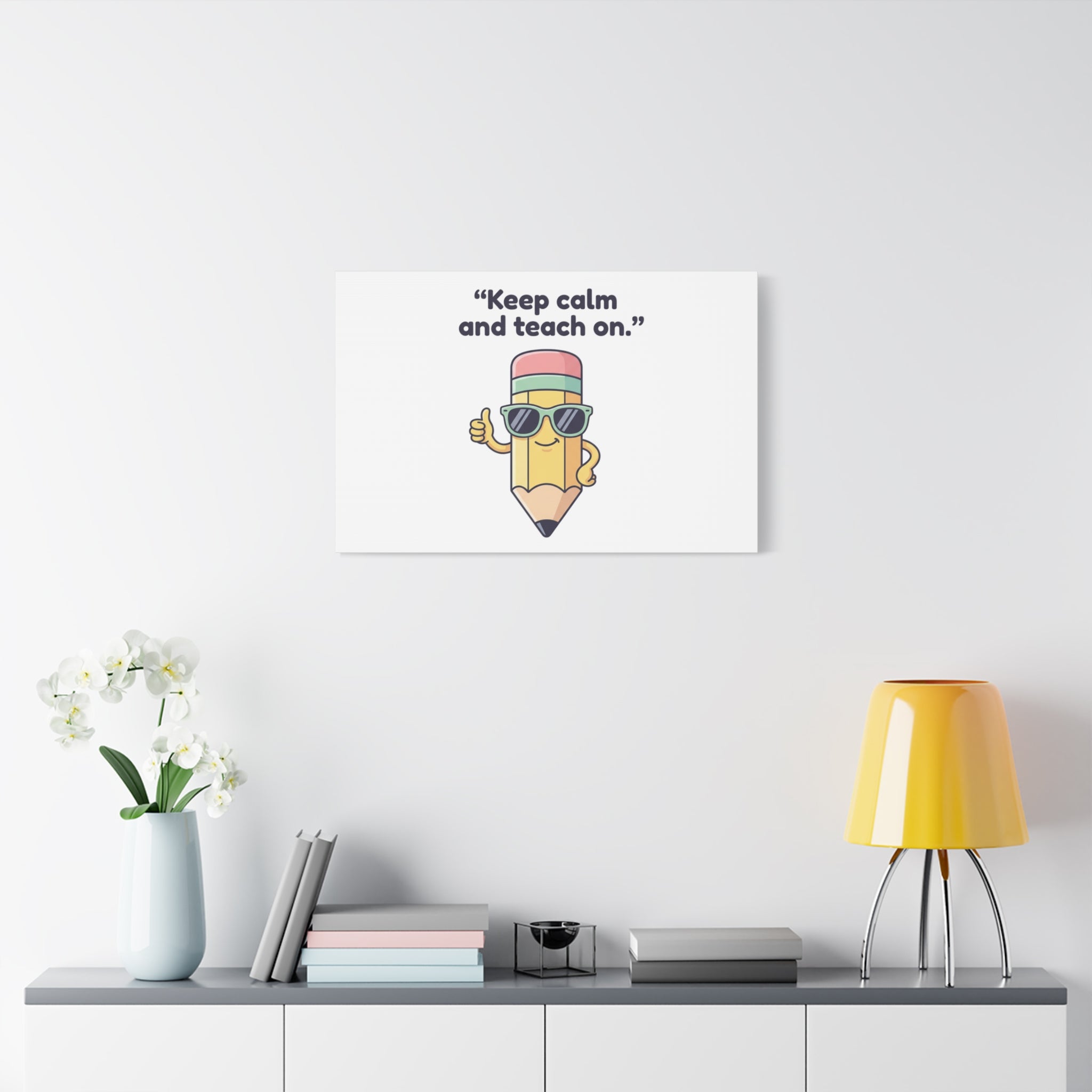 Keep Calm and Teach On Pencil Canvas, Teacher Appreciation, Teacher Life