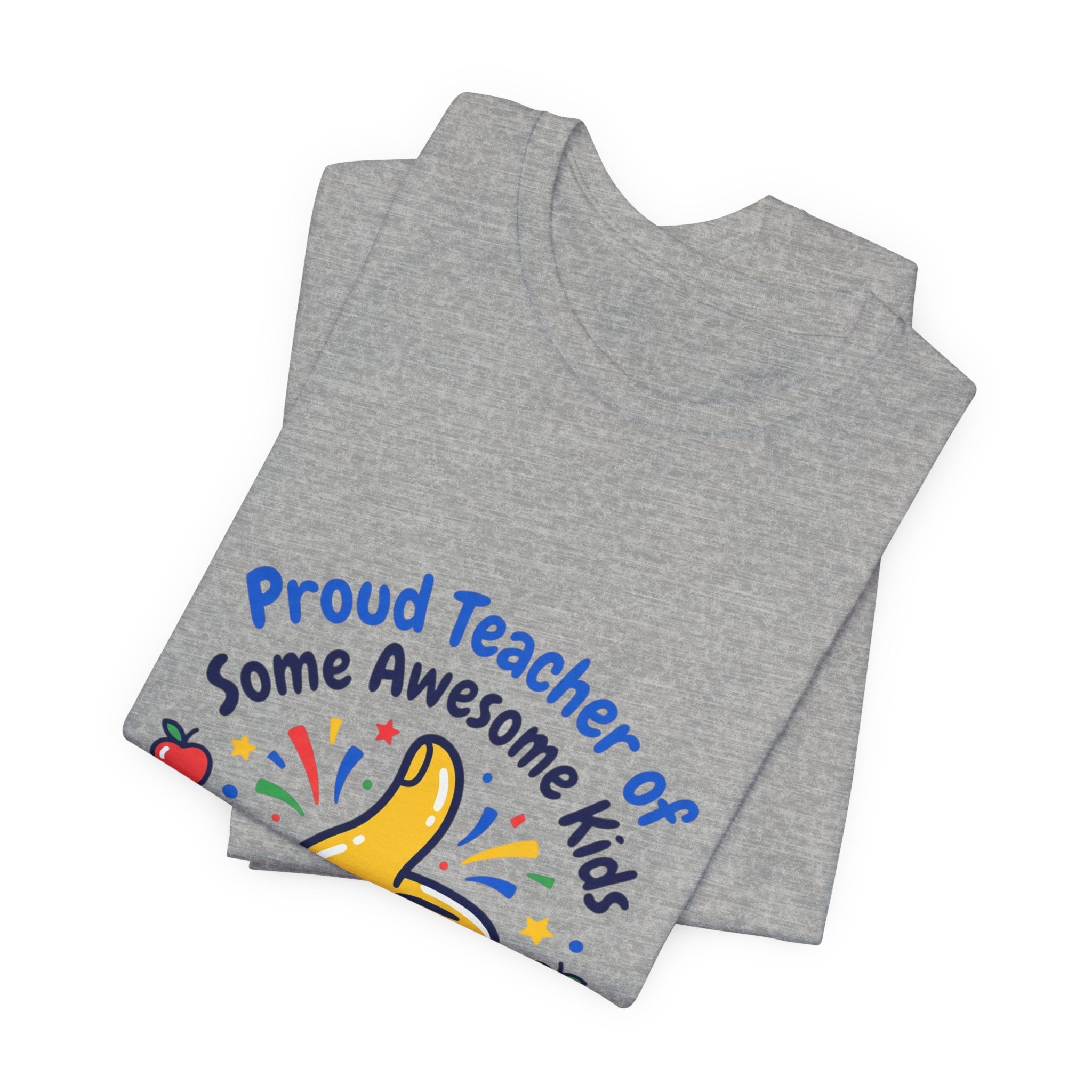 Proud Teacher of Some Awesome Kids T-Shirt | Teacher Appreciation, Teacher Life