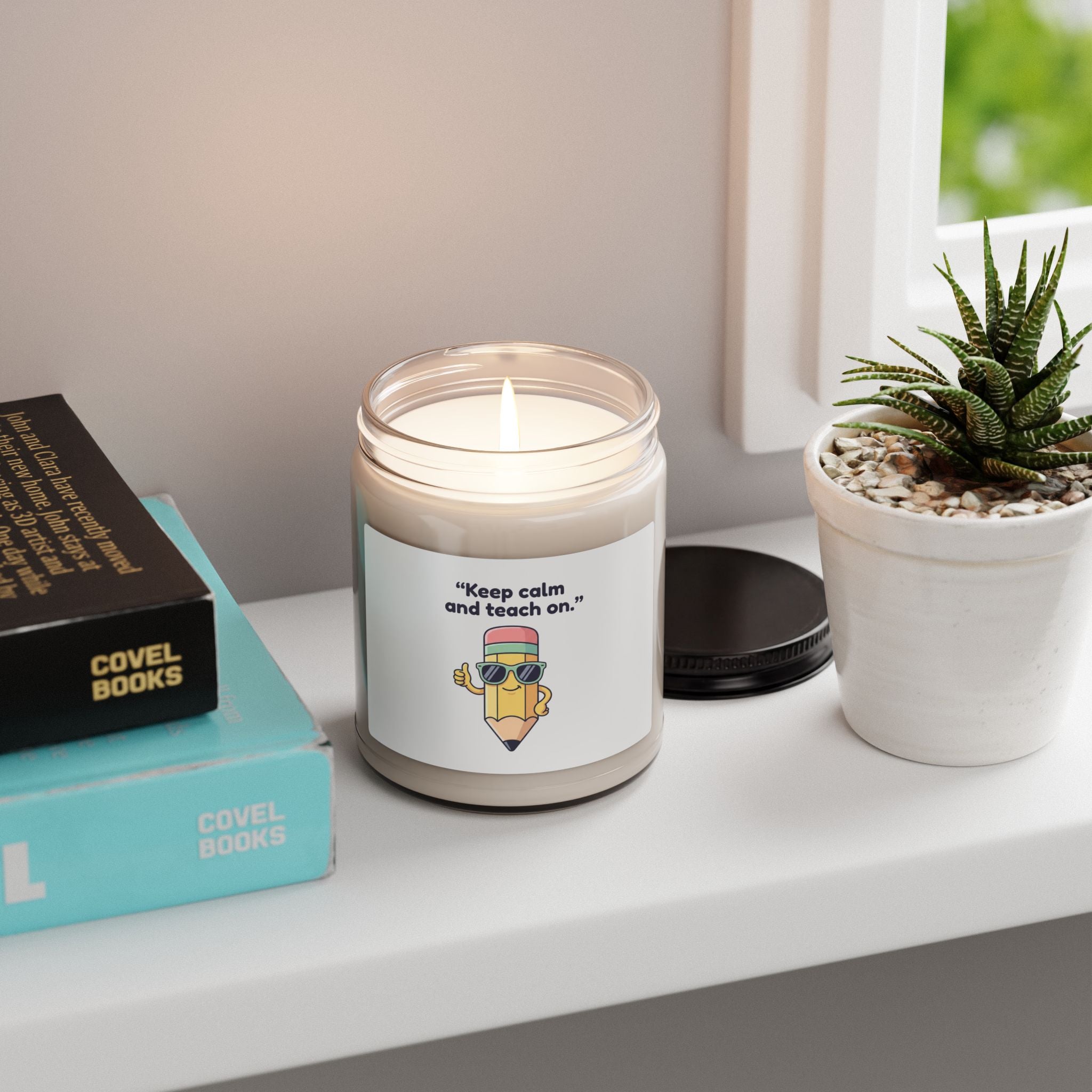 Keep Calm and Teach On Candle | Scented Soy Candle, Teacher Appreciation