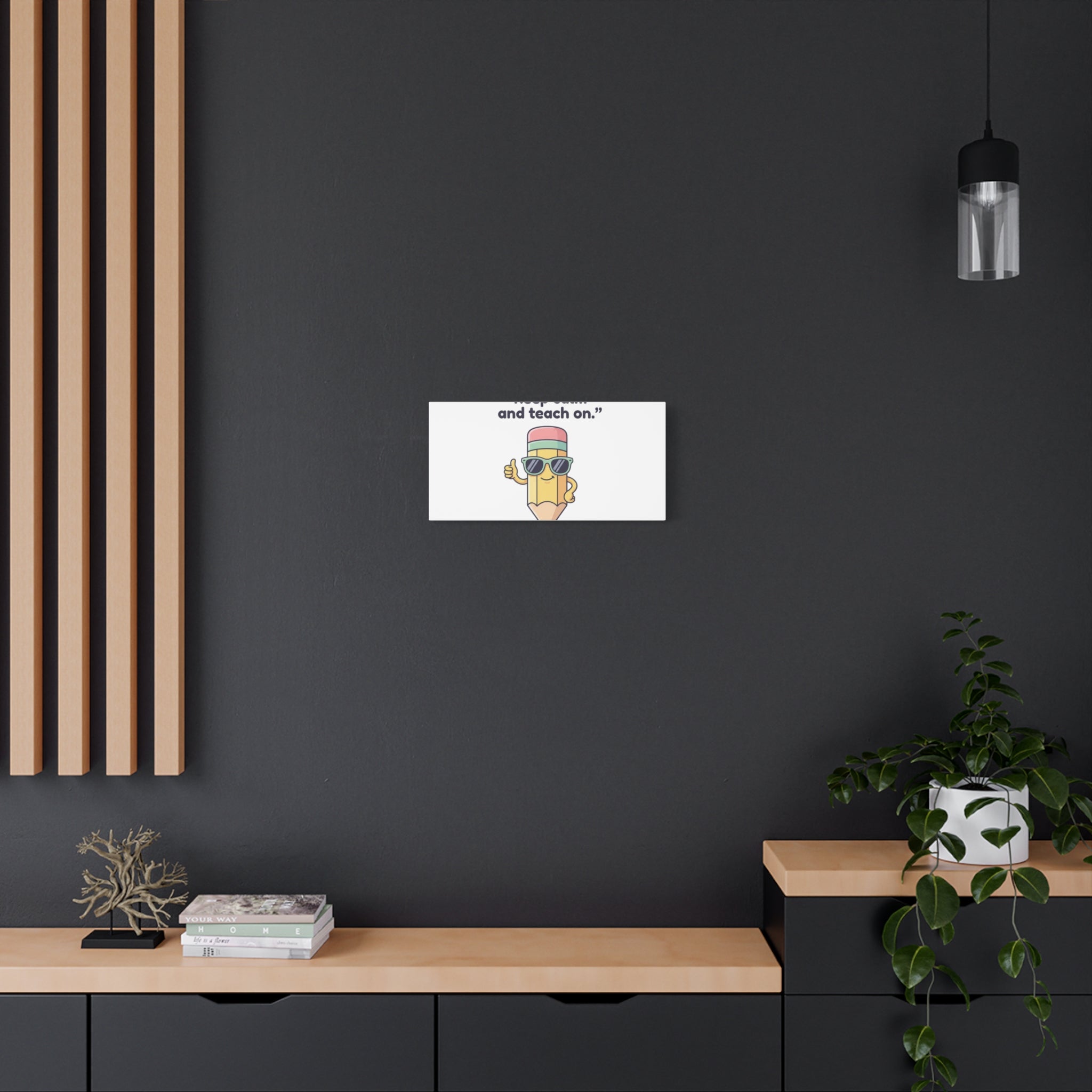 Keep Calm and Teach On Pencil Canvas, Teacher Appreciation, Teacher Life