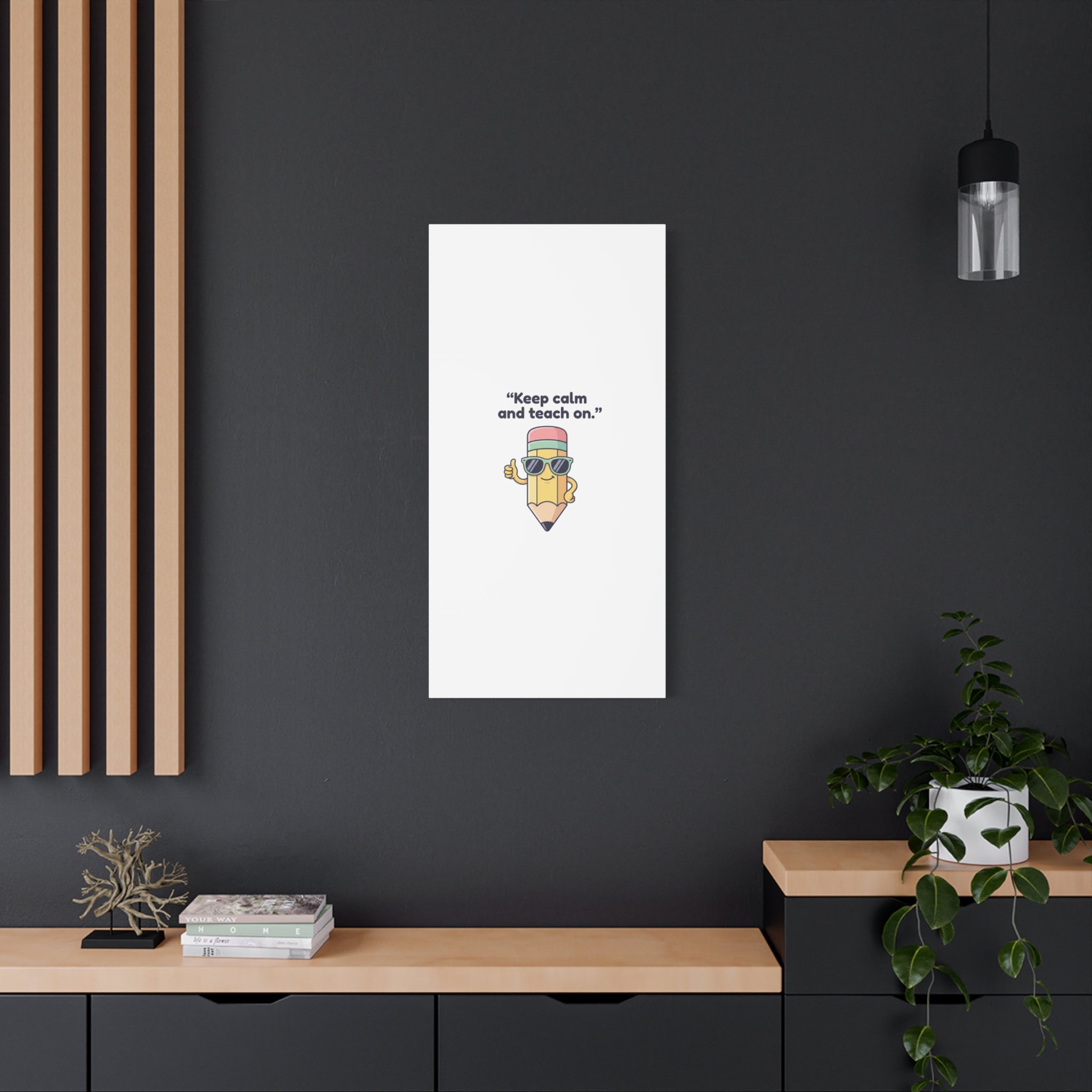 Keep Calm and Teach On Pencil Canvas, Teacher Appreciation, Teacher Life