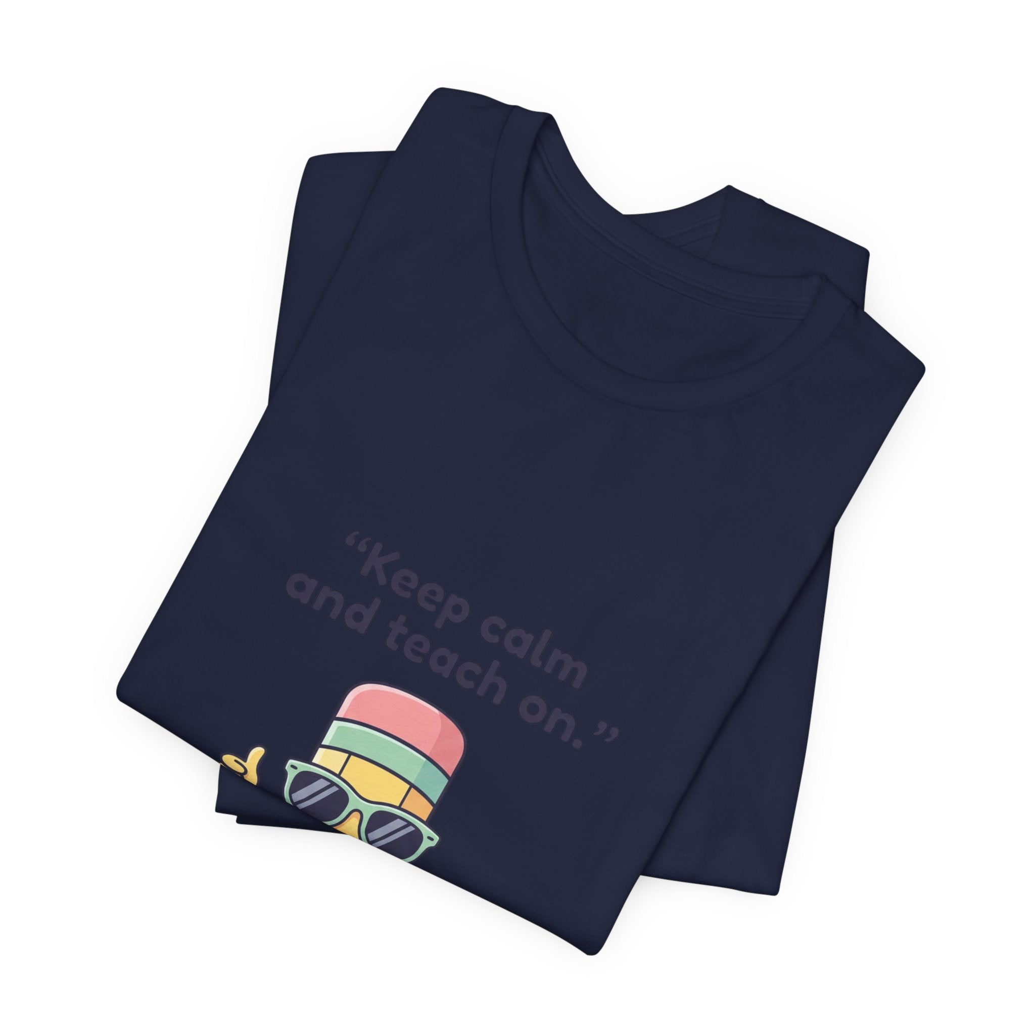 Keep Calm and Teach On Pencil Tee | Teacher Appreciation, Teacher Life