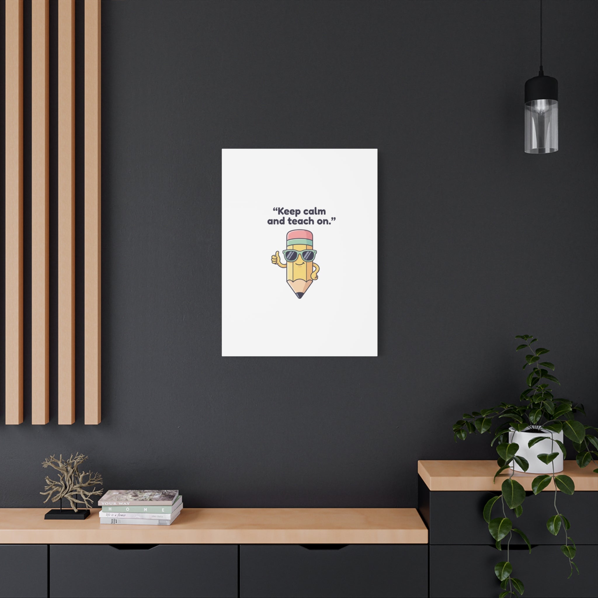 Keep Calm and Teach On Pencil Canvas, Teacher Appreciation, Teacher Life