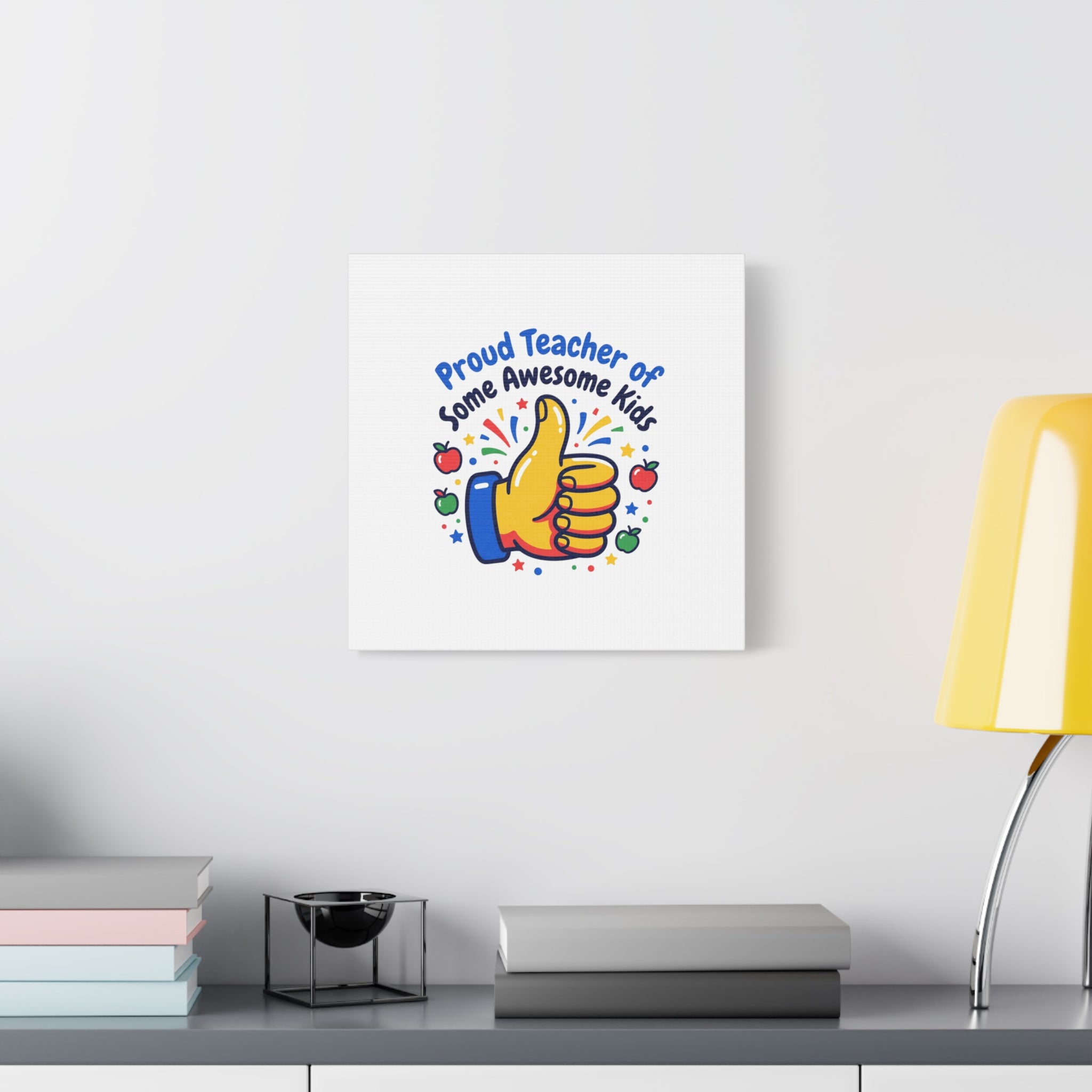 Proud Teacher of Some Awesome Kids Canvas, Teacher Appreciation Gifts | Teacher Life