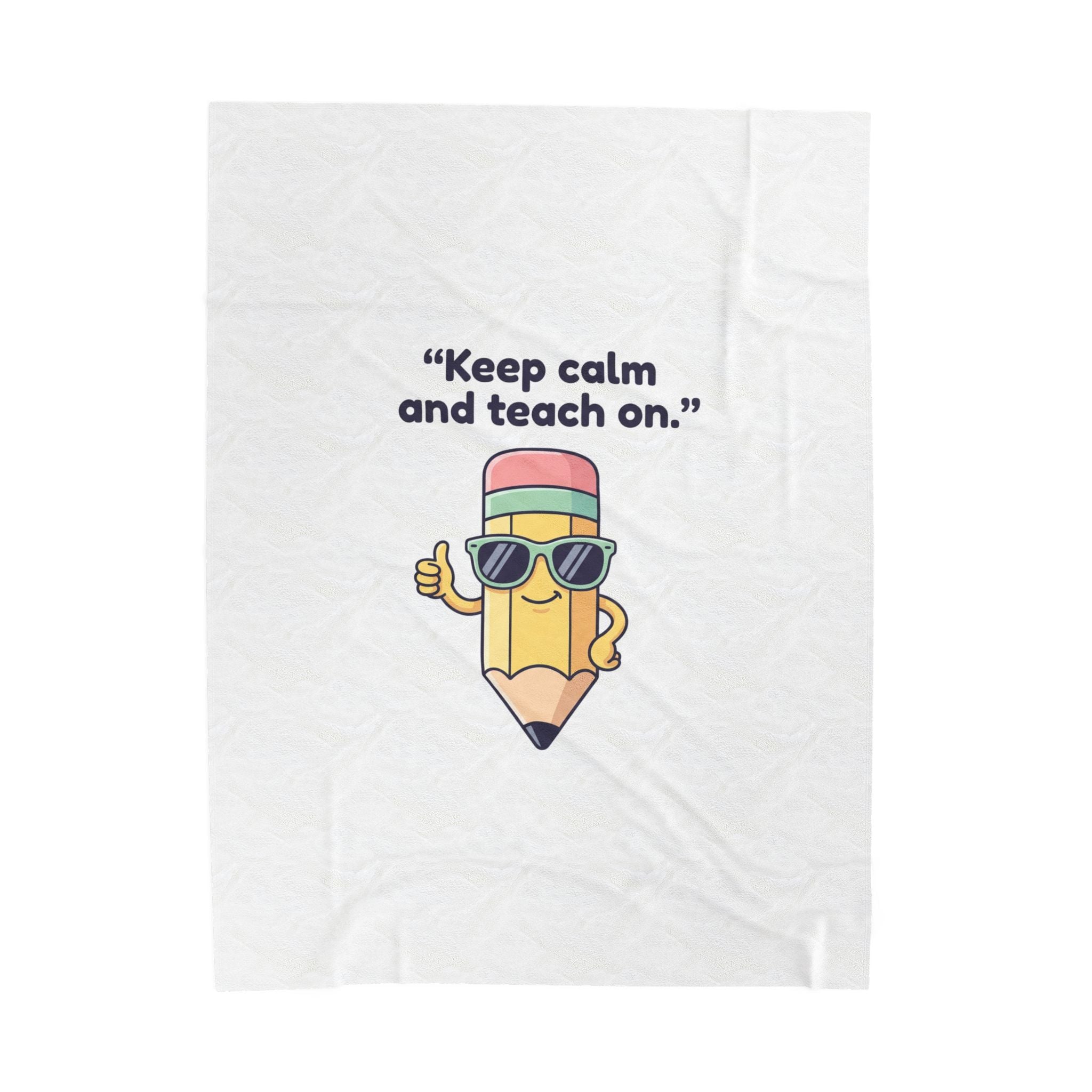 Keep Calm and Teach On Pencil Throw Blanket | Teacher Appreciation, Teacher Life