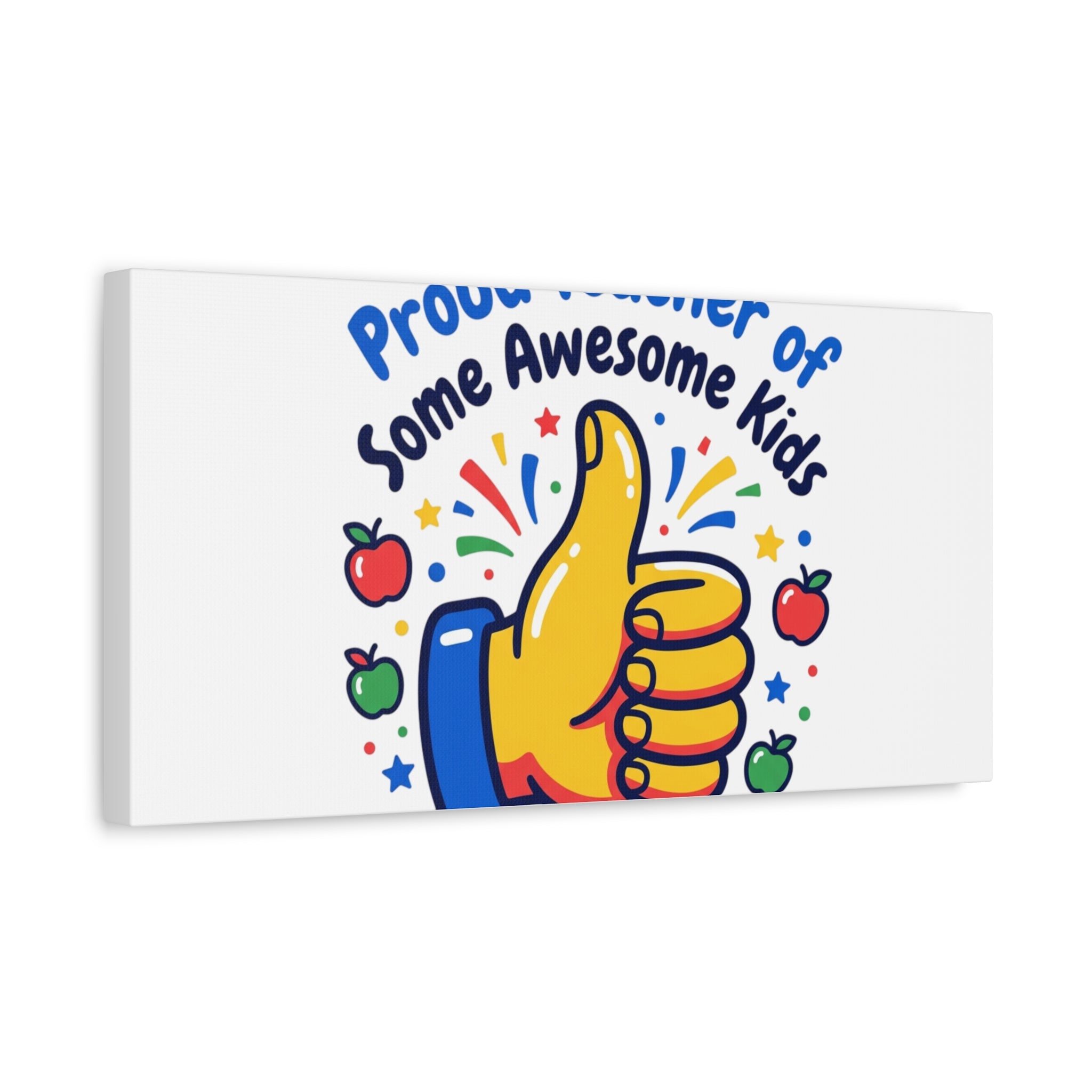 Proud Teacher of Some Awesome Kids Canvas, Teacher Appreciation Gifts | Teacher Life