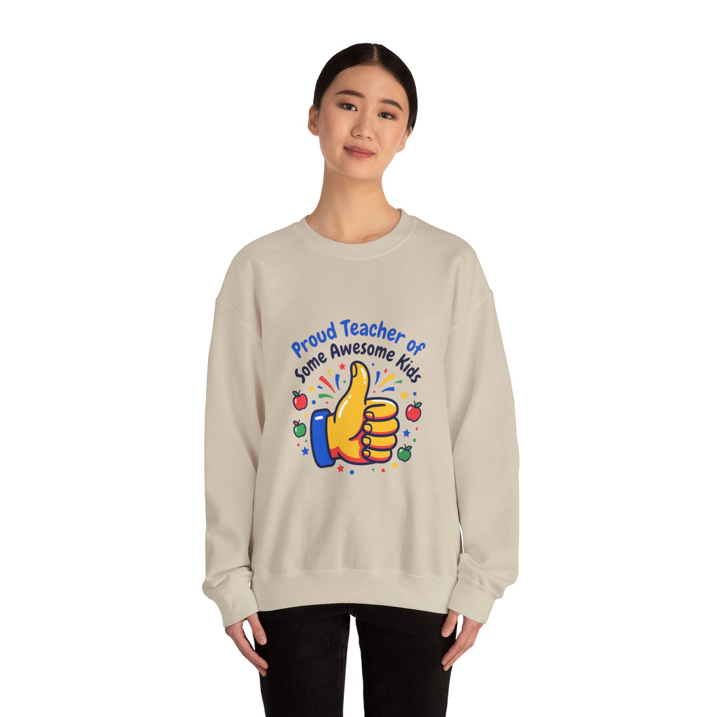Proud Teacher of Some Awesome Kids Sweatshirt | Teacher Appreciation, Teacher Life