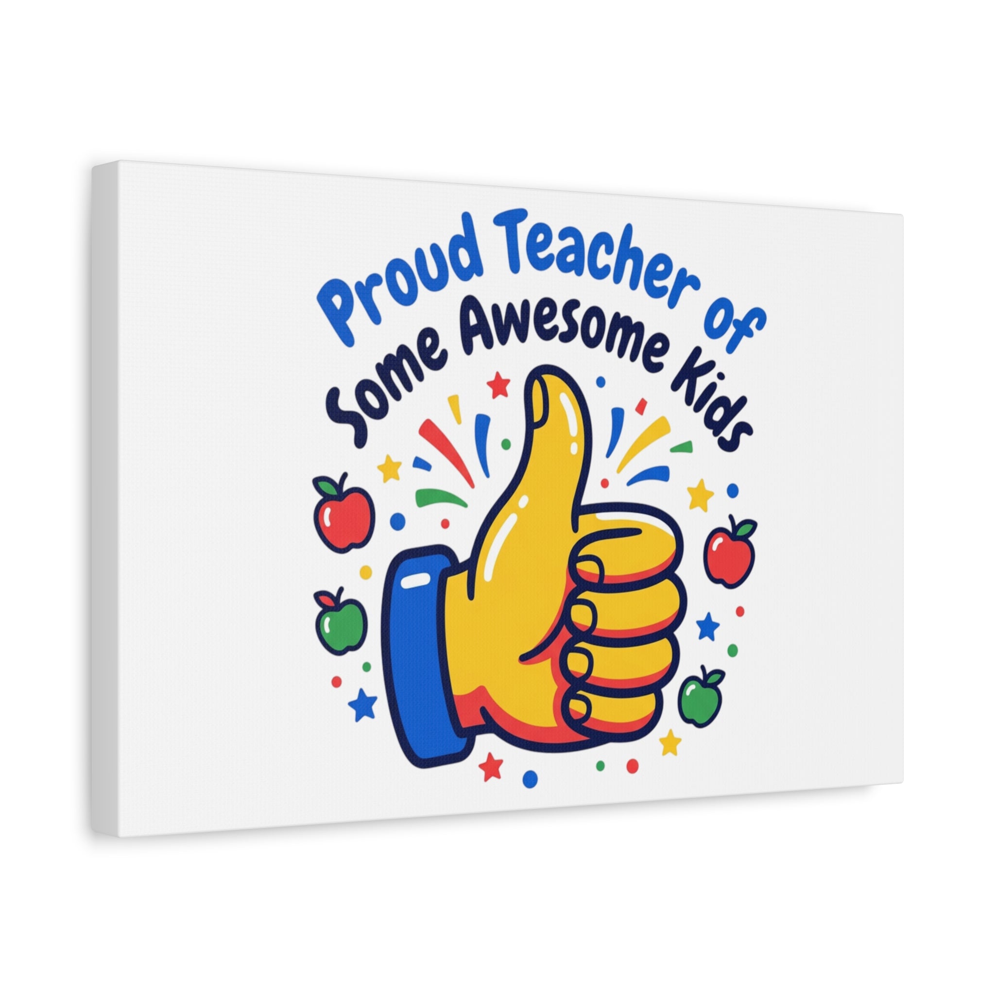 Proud Teacher of Some Awesome Kids Canvas, Teacher Appreciation Gifts | Teacher Life