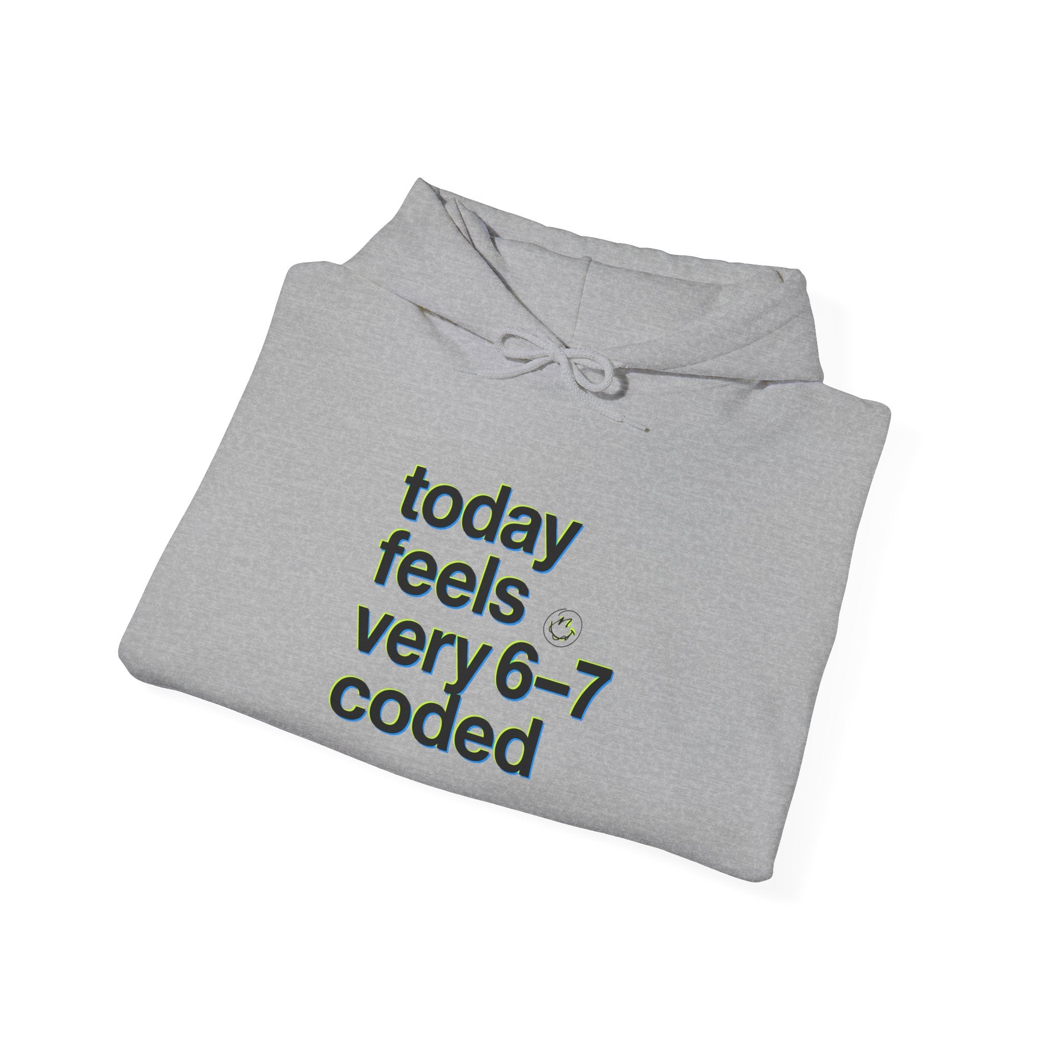 today feels very 6–7 coded Hoodie, 67 shirt, absurdist humor