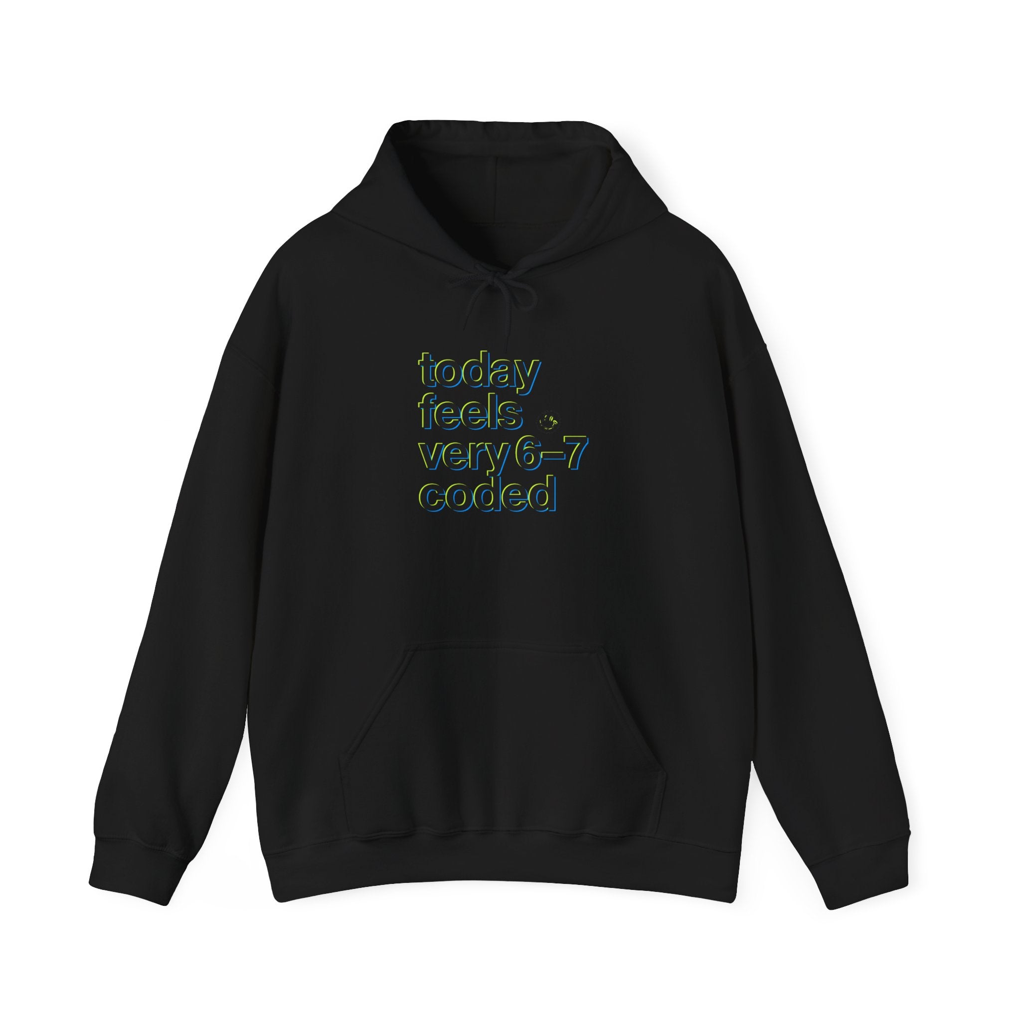 today feels very 6–7 coded Hoodie, 67 shirt, absurdist humor