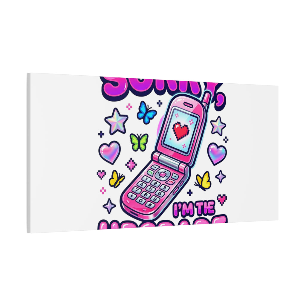 Sorry I'm the Upgrade Canvas | Y2K Aesthetic, 2000s Retro