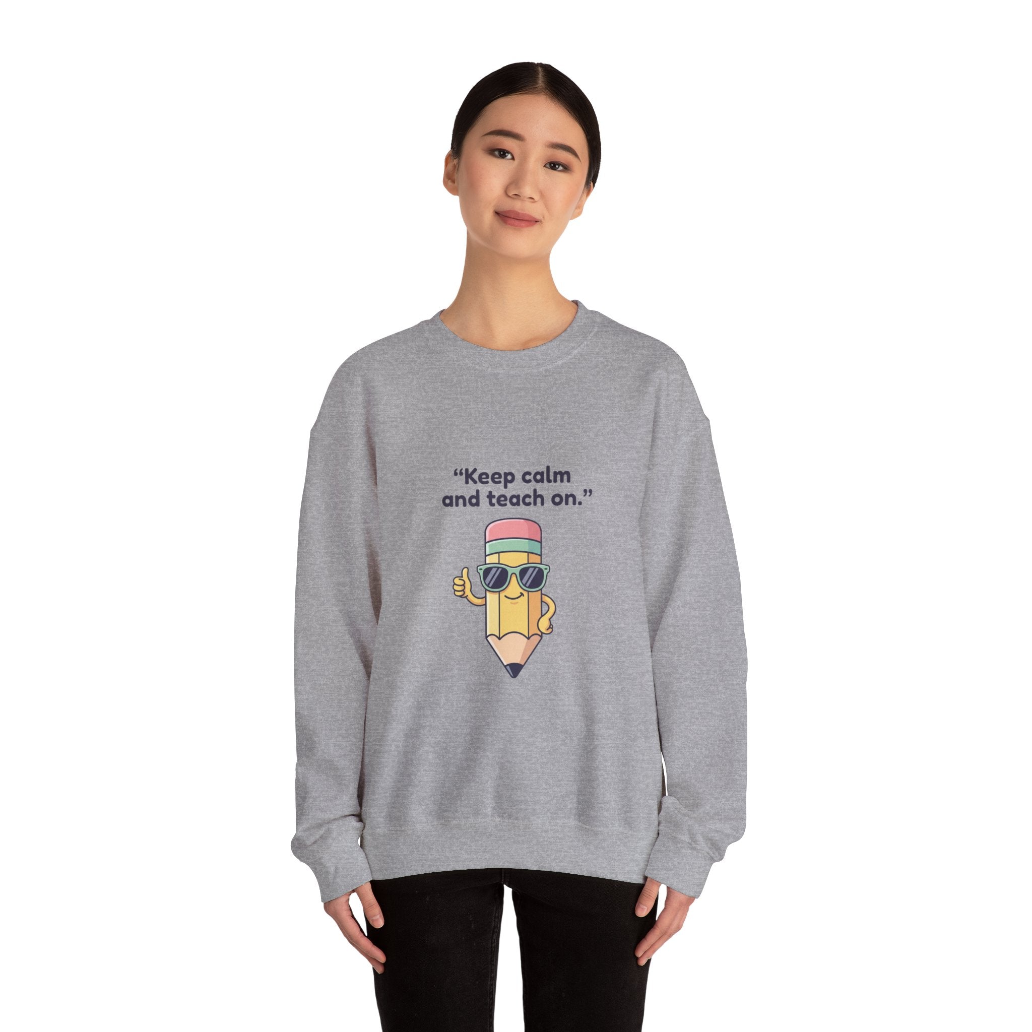 Keep Calm and Teach On Pencil Crewneck Sweatshirt | Teacher Appreciation, Teacher Life