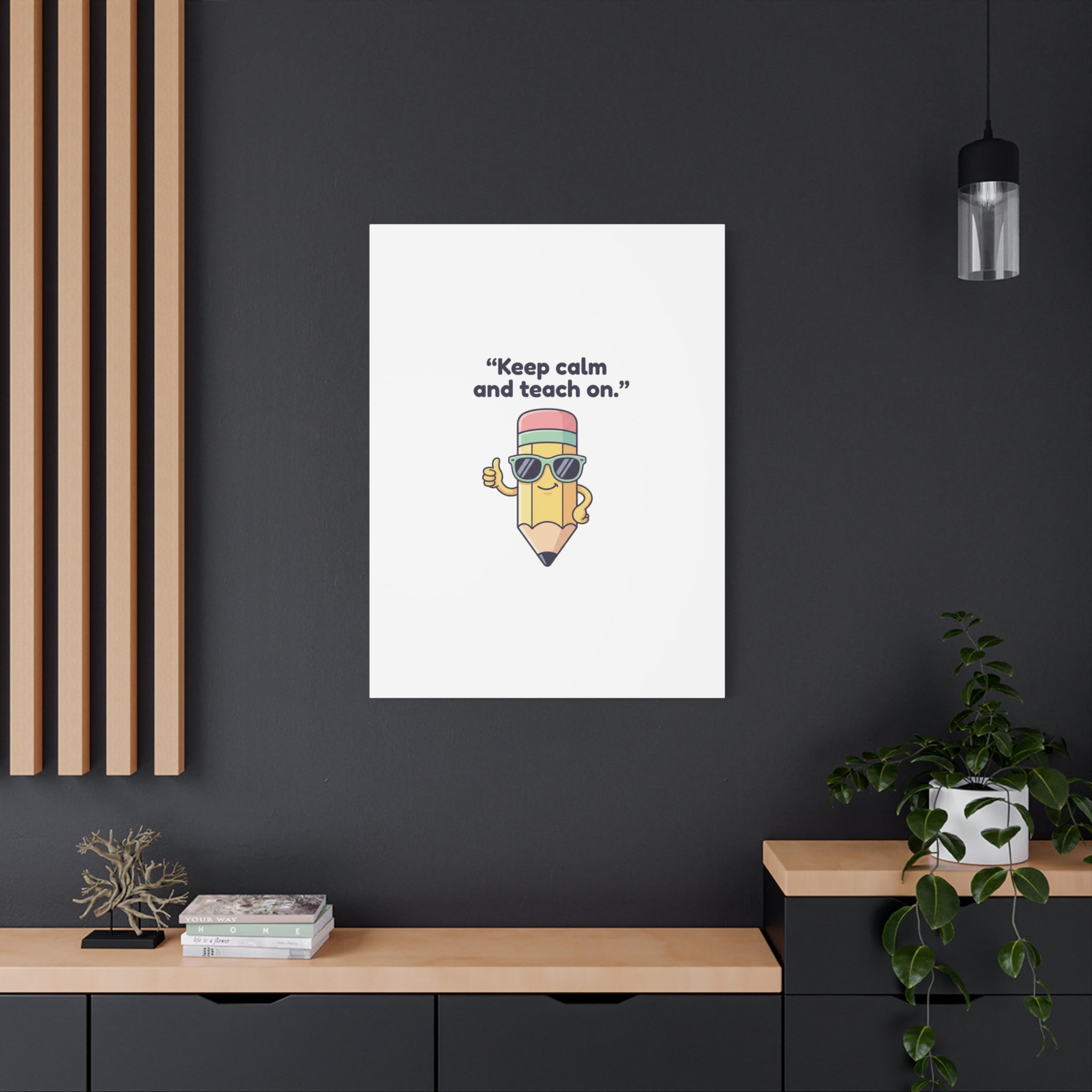 Keep Calm and Teach On Pencil Canvas, Teacher Appreciation, Teacher Life