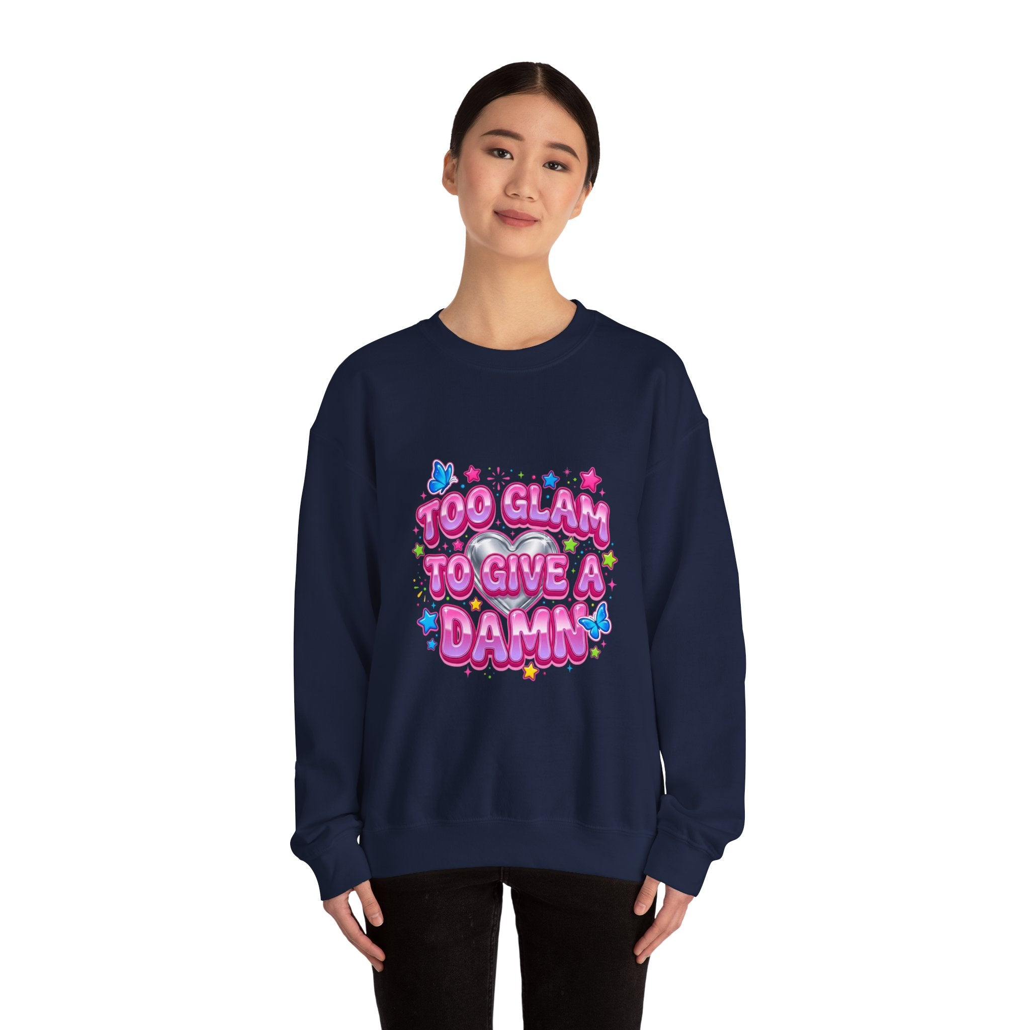 Too Glam to Give a Damn Crewneck Sweatshirt | Y2K aesthetic, 2000s retro