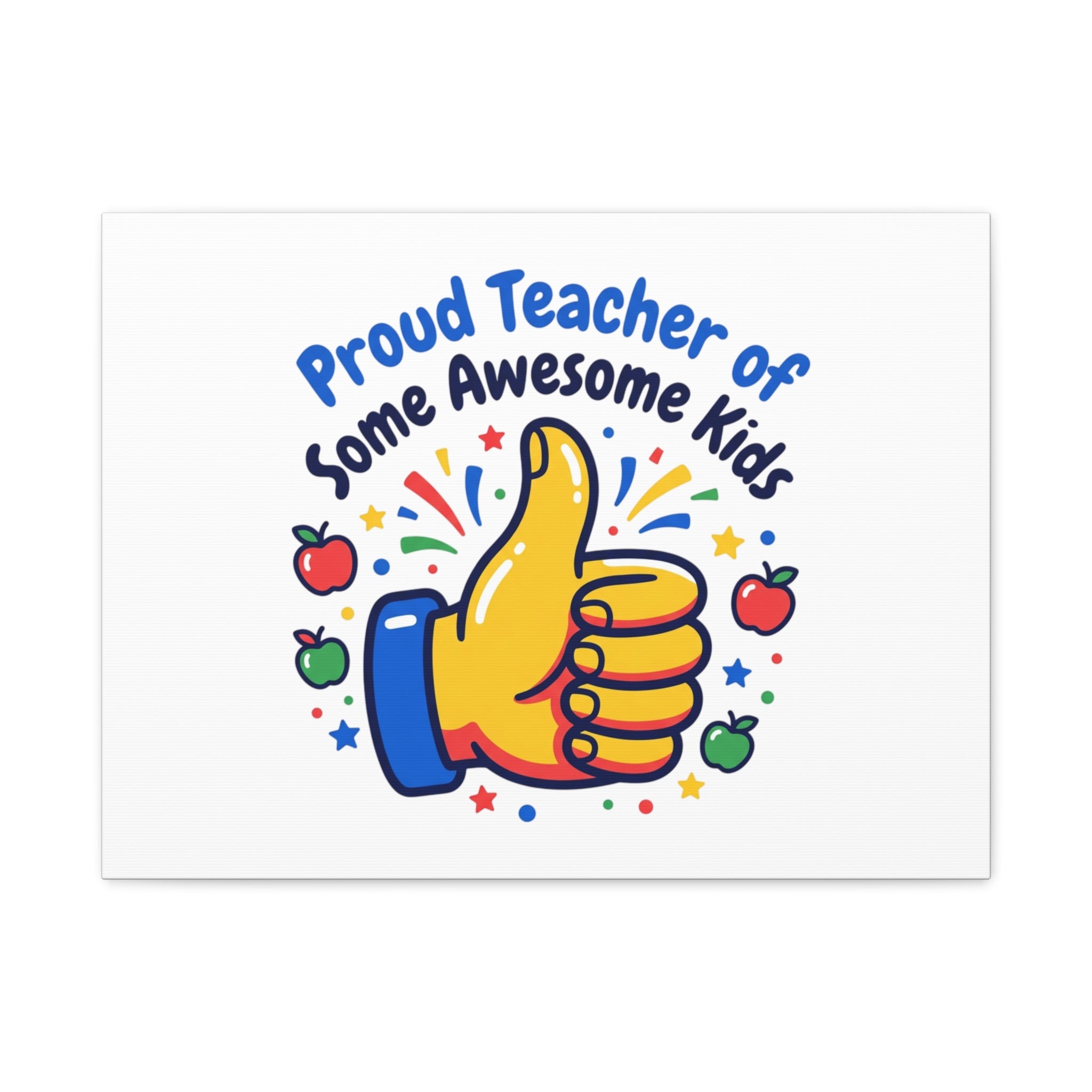 Proud Teacher of Some Awesome Kids Canvas, Teacher Appreciation Gifts | Teacher Life