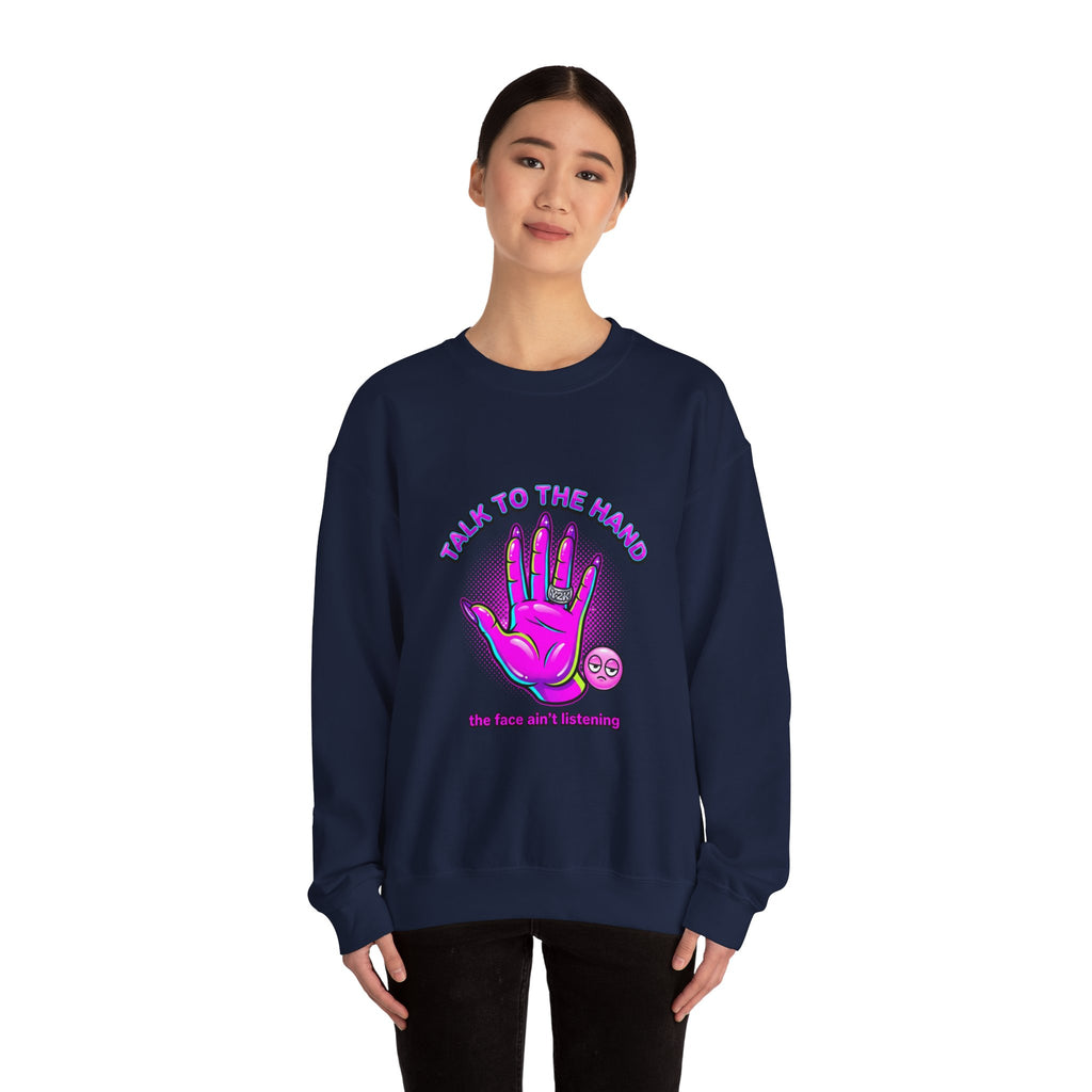 Talk to the Hand graphic crewneck sweatshirt | Y2K aesthetic, retro internet