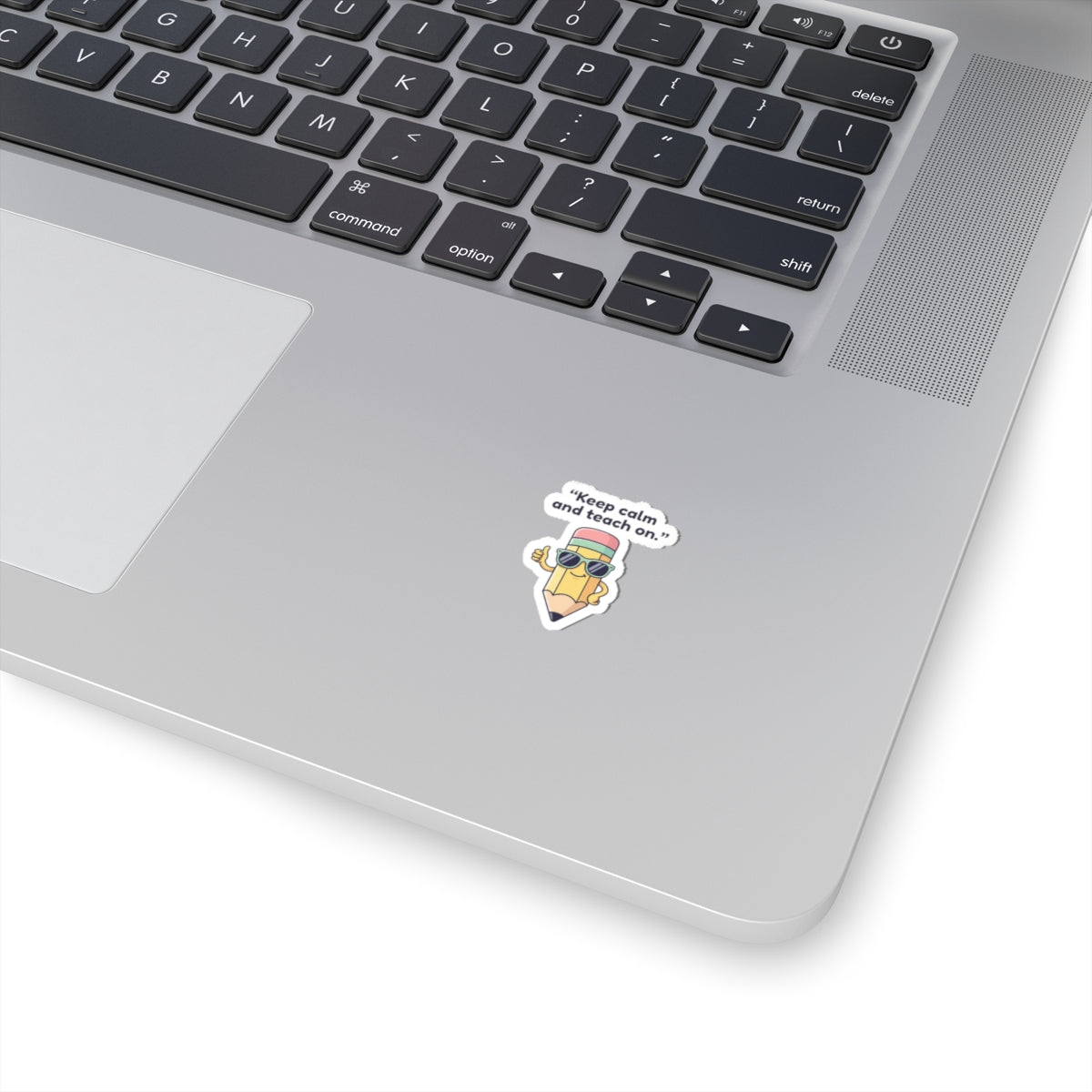 Keep Calm and Teach On Pencil Sticker | Teacher Appreciation, Teacher Life