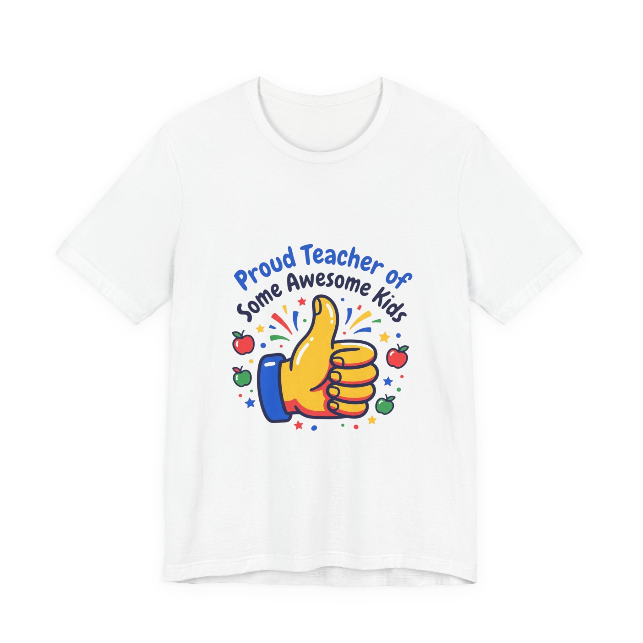 Proud Teacher of Some Awesome Kids T-Shirt | Teacher Appreciation, Teacher Life