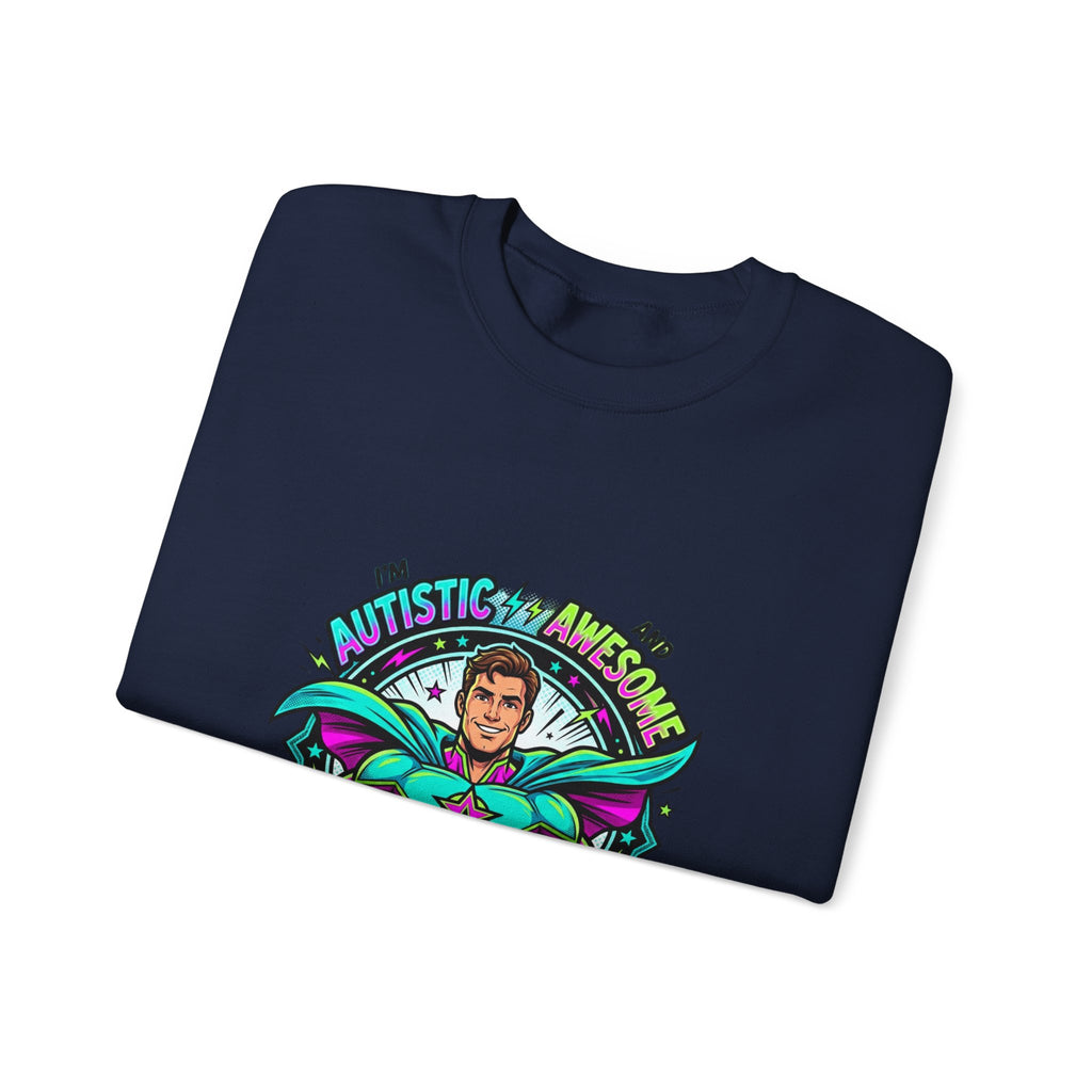 Autistic & Awesome Crewneck Sweatshirt | autistic pride, neurodiversity acceptance