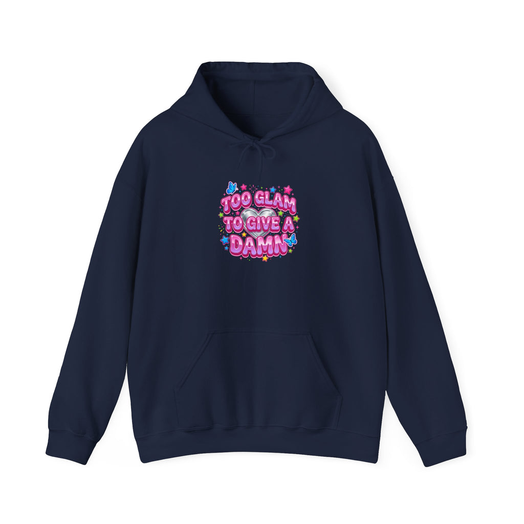 Too Glam To Give A Damn Hoodie | Y2K aesthetic, 2000s retro internet