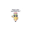 Keep Calm and Teach On Pencil Sticker | Teacher Appreciation, Teacher Life