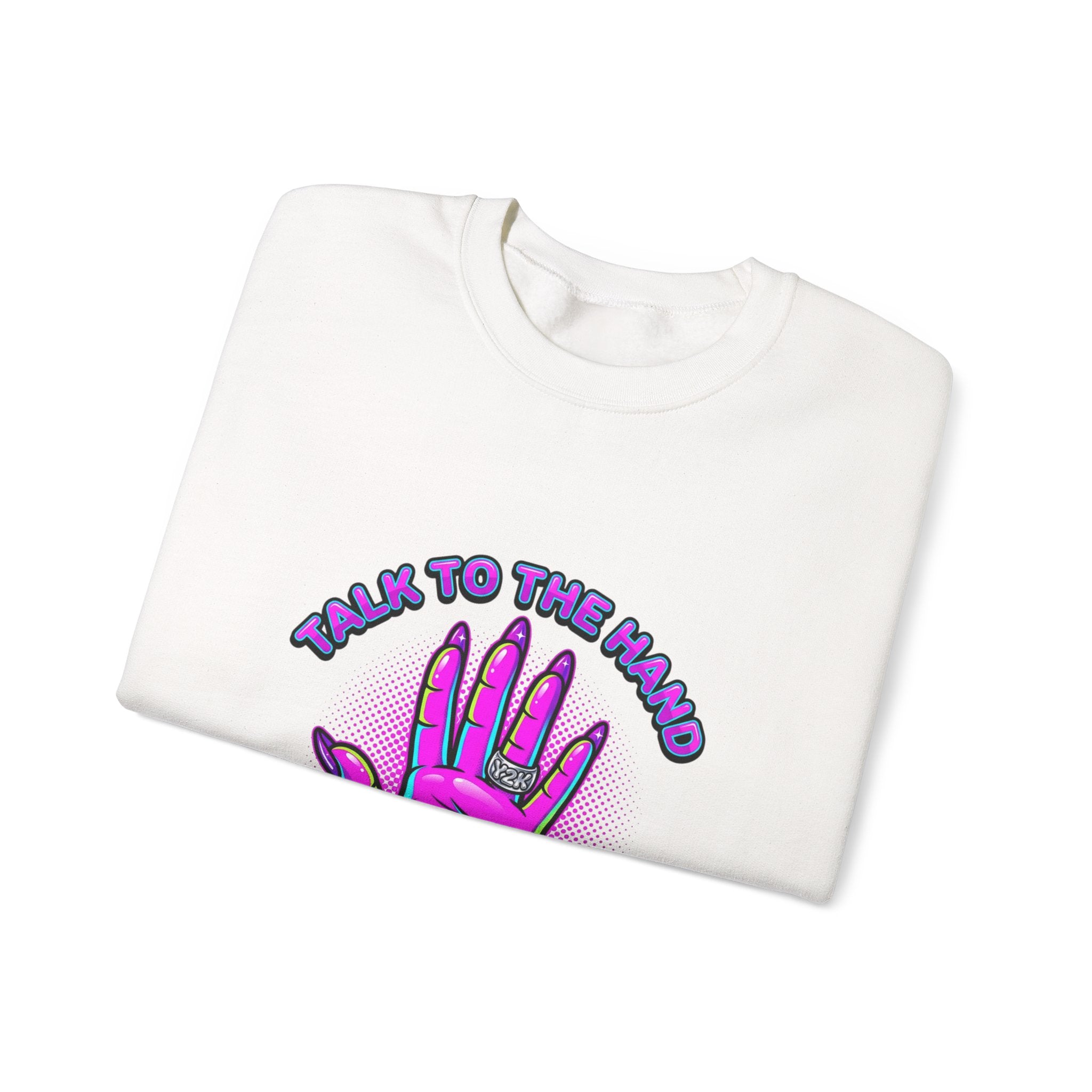 Talk to the Hand graphic crewneck sweatshirt | Y2K aesthetic, retro internet