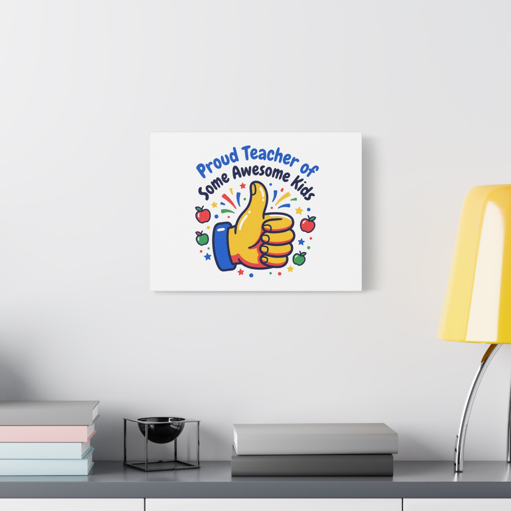 Proud Teacher of Some Awesome Kids Canvas, Teacher Appreciation Gifts | Teacher Life