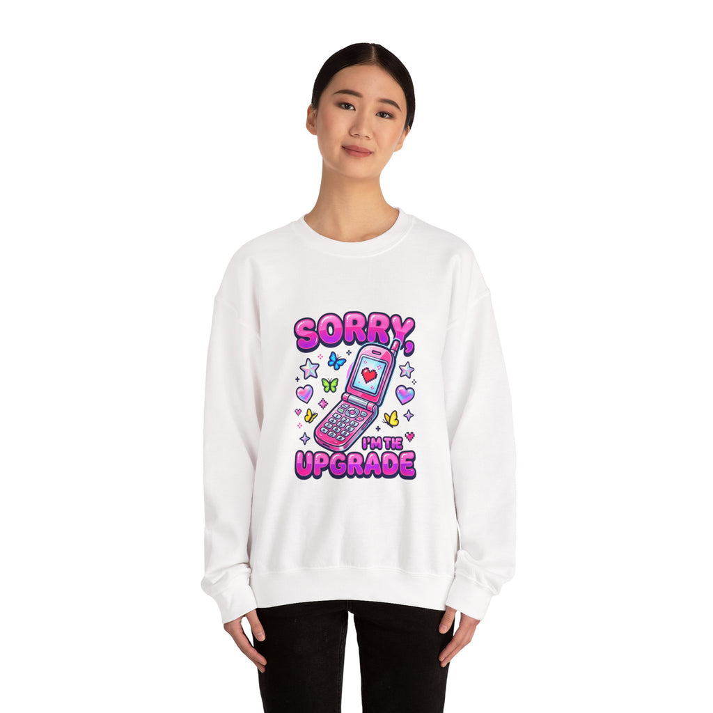 Sorry I'm the Upgrade Sweatshirt | Y2K aesthetic, retro phone graphic