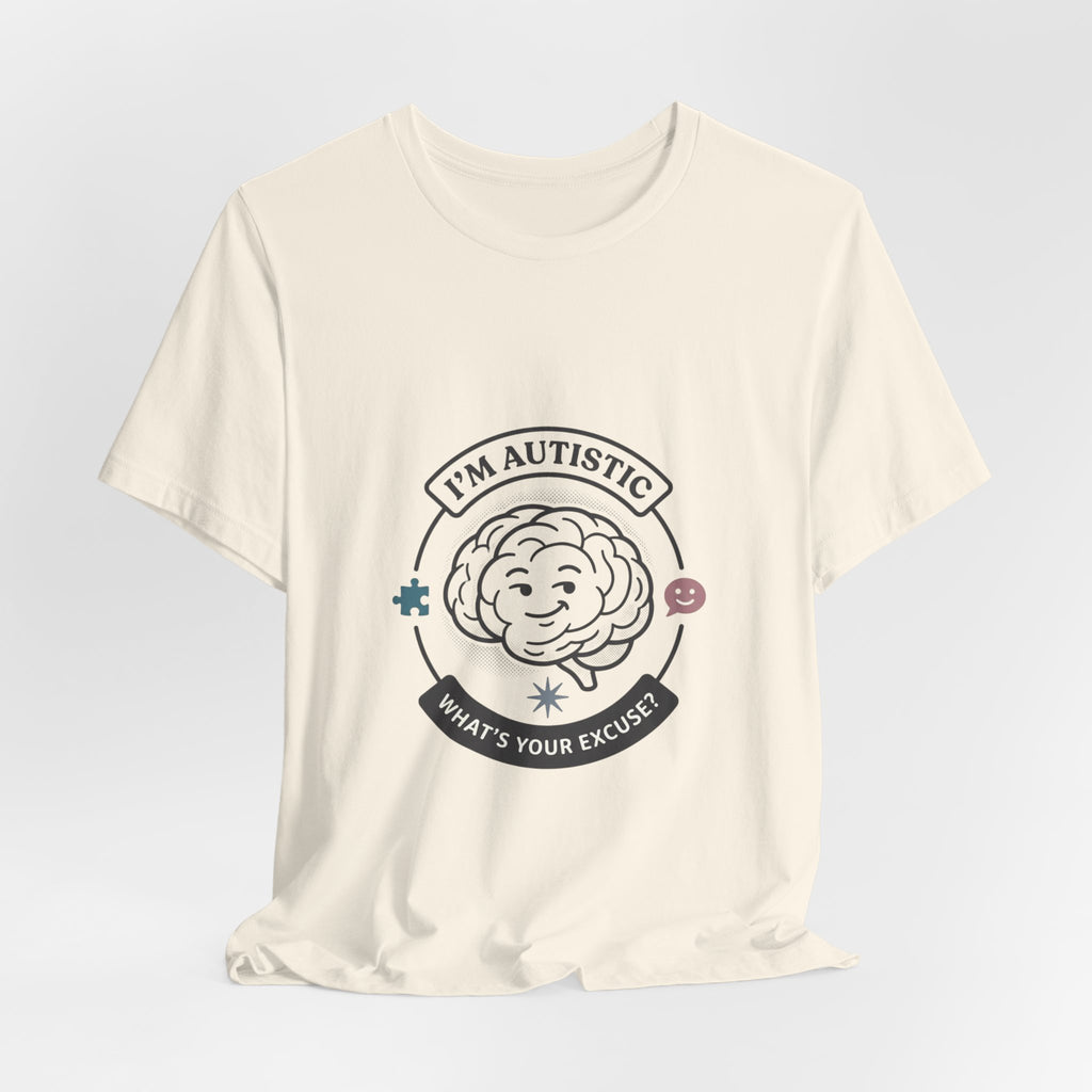 I'm Autistic Tee | autistic pride, neurodiversity acceptance
