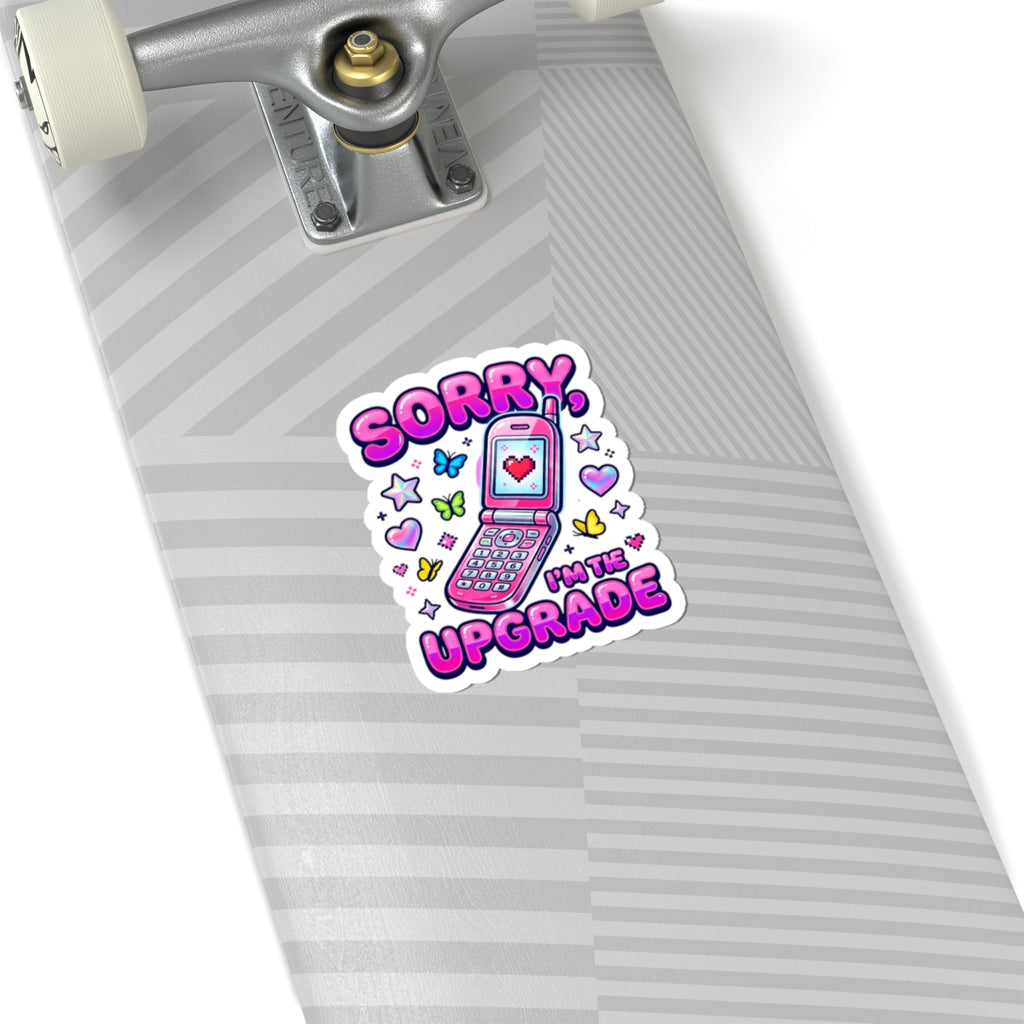 Sorry I'm the Upgrade Kiss-Cut Stickers | Y2K aesthetic, retro phone