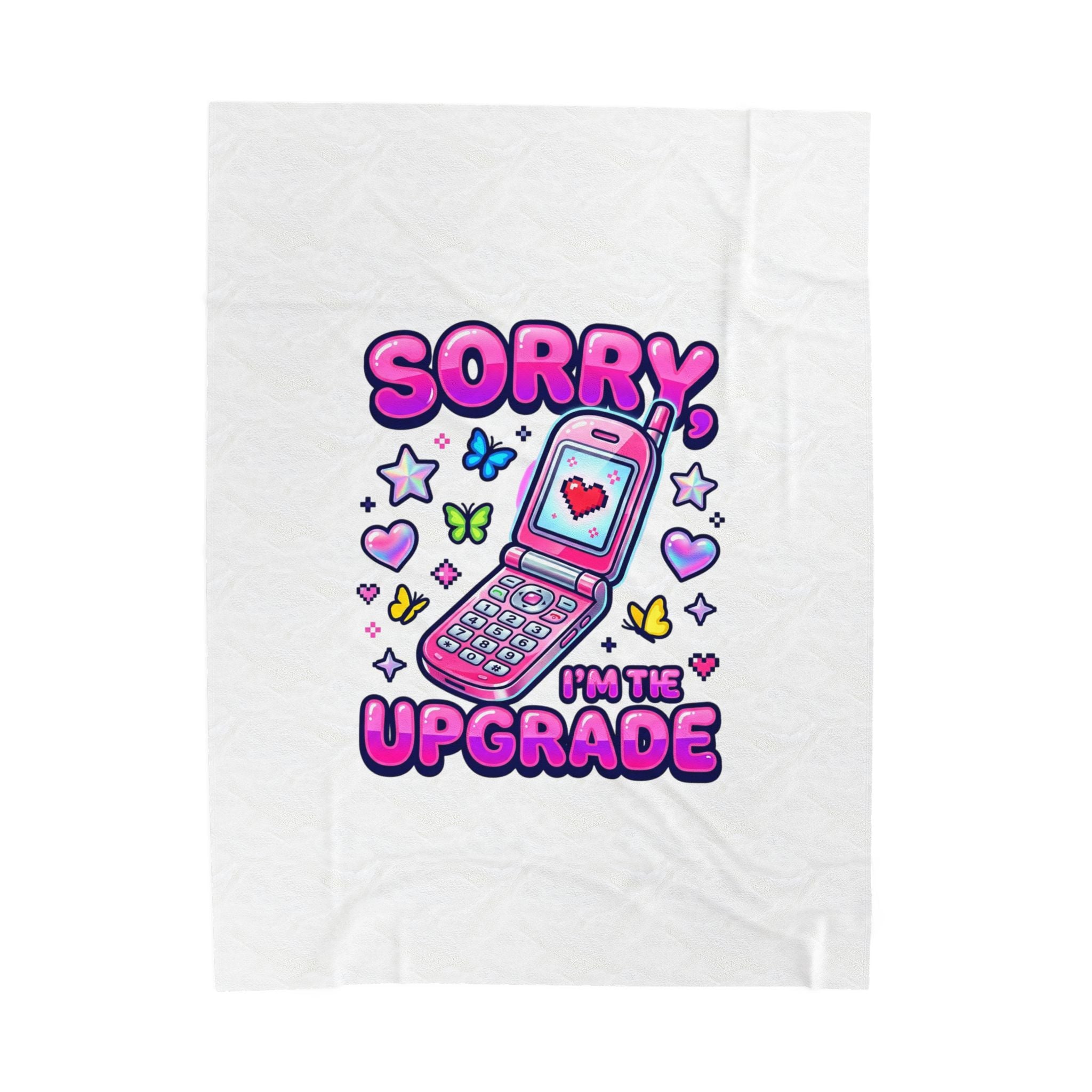 Sorry I'm the Upgrade Plush Blanket | Y2K Aesthetic, 2000s Retro