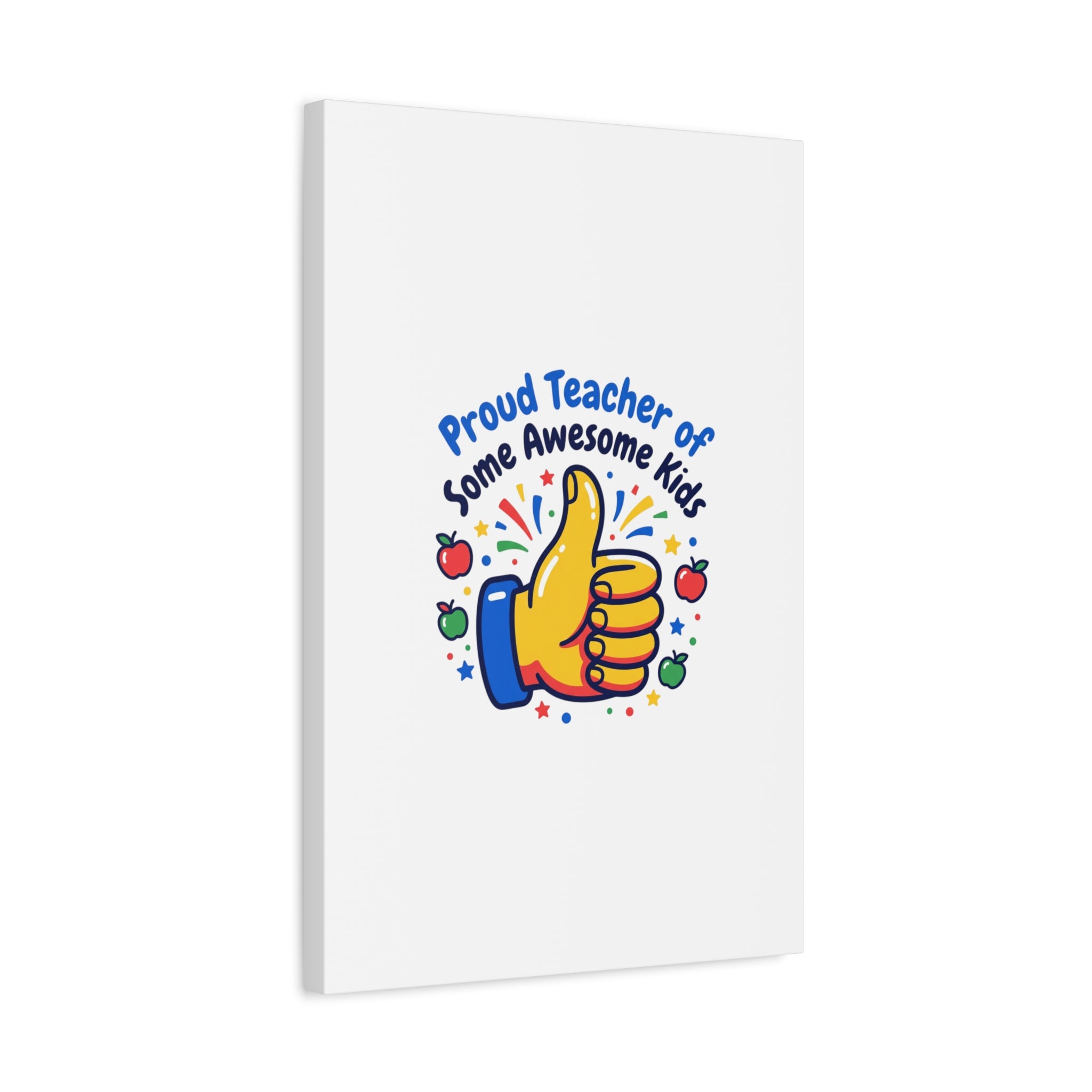 Proud Teacher of Some Awesome Kids Canvas, Teacher Appreciation Gifts | Teacher Life