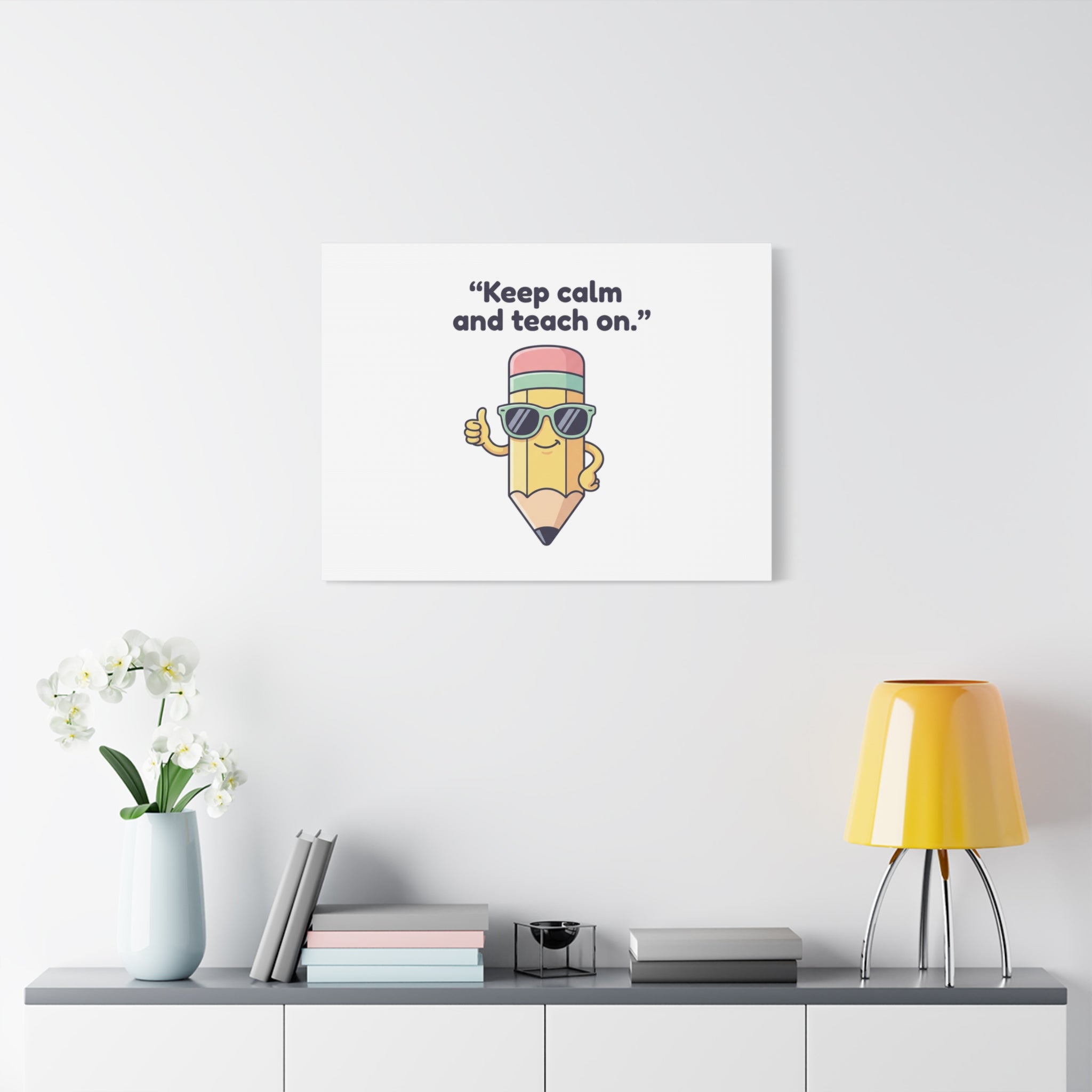 Keep Calm and Teach On Pencil Canvas, Teacher Appreciation, Teacher Life