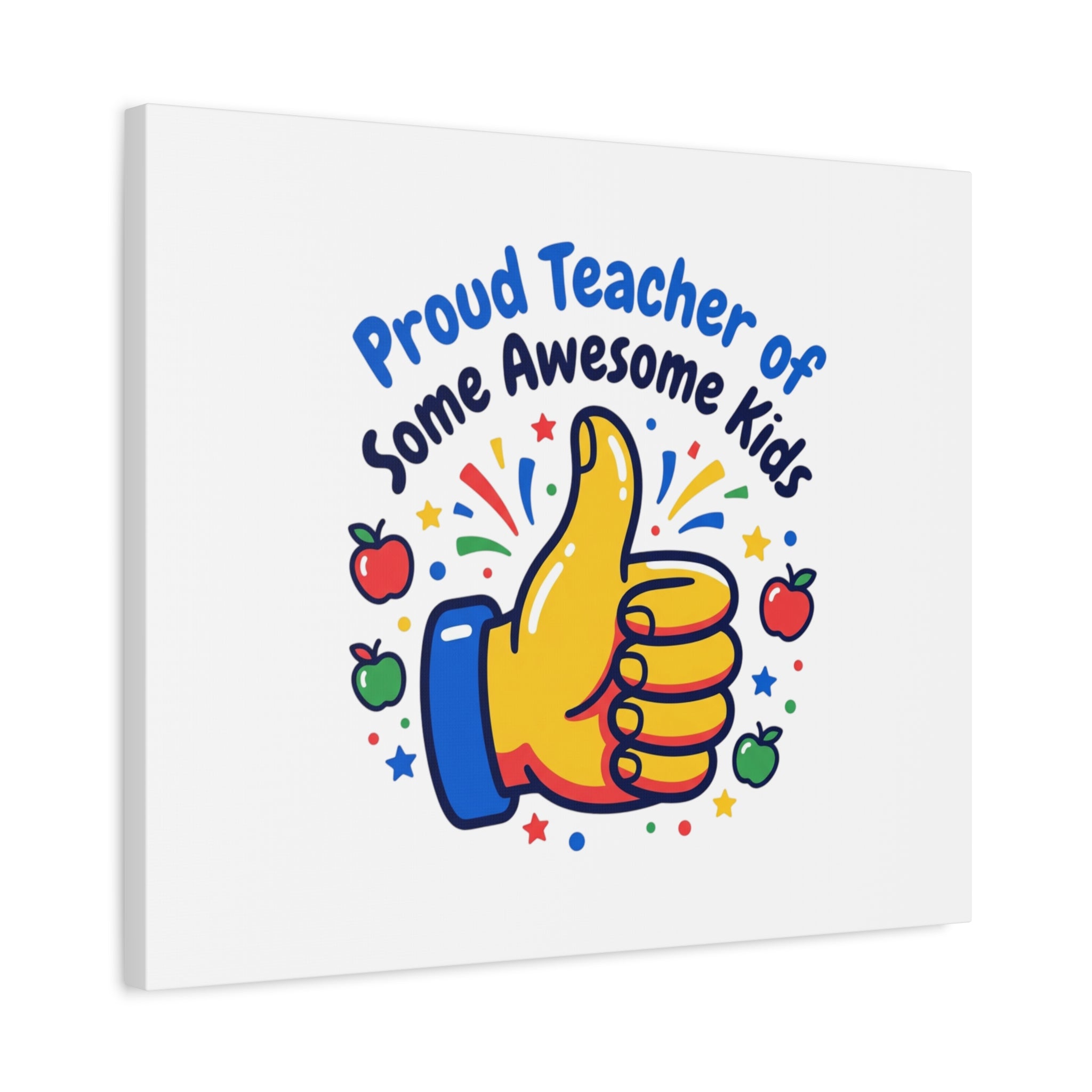 Proud Teacher of Some Awesome Kids Canvas, Teacher Appreciation Gifts | Teacher Life