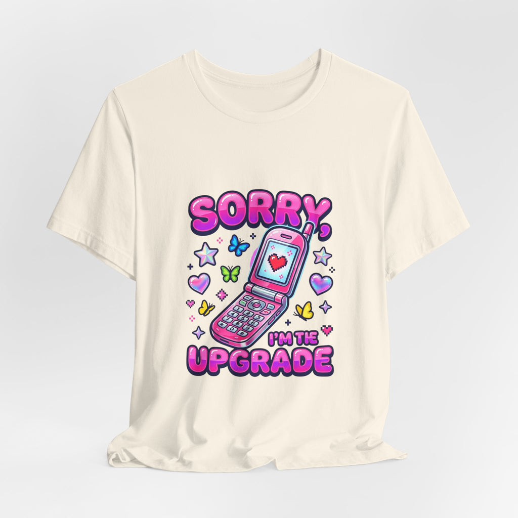 Sorry I’m the Upgrade tee | Y2K aesthetic, retro internet shirt