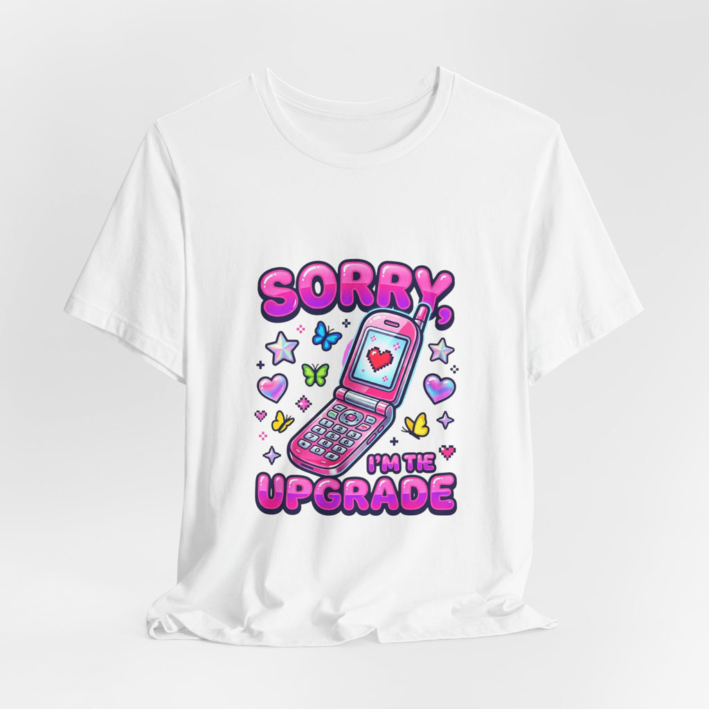 Sorry I’m the Upgrade tee | Y2K aesthetic, retro internet shirt