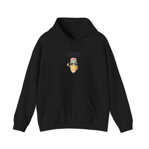 Keep Calm and Teach On Hoodie | teacher appreciation, teacher life