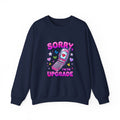 Sorry I'm the Upgrade Sweatshirt | Y2K aesthetic, retro phone graphic