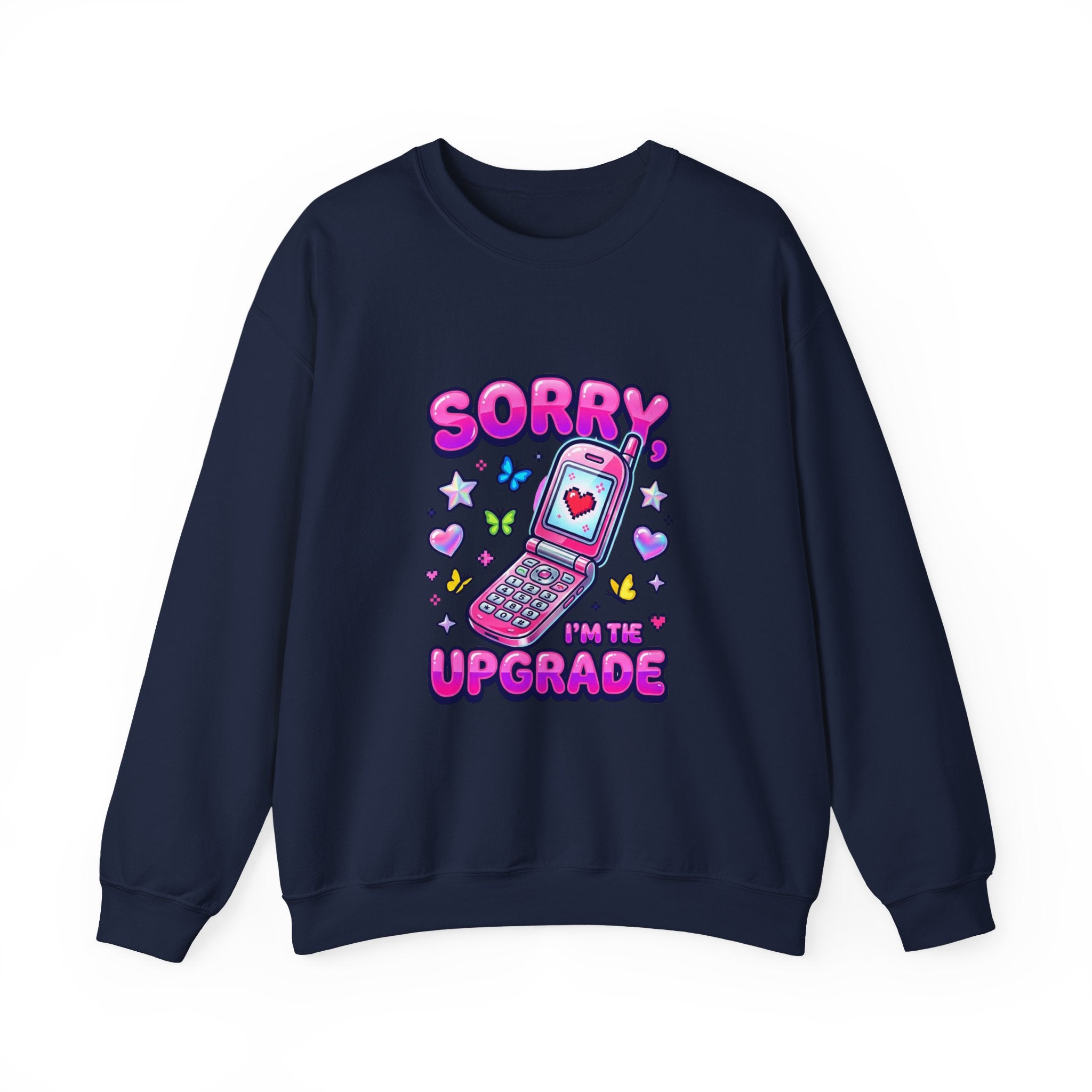 Sorry I'm the Upgrade Sweatshirt | Y2K aesthetic, retro phone graphic