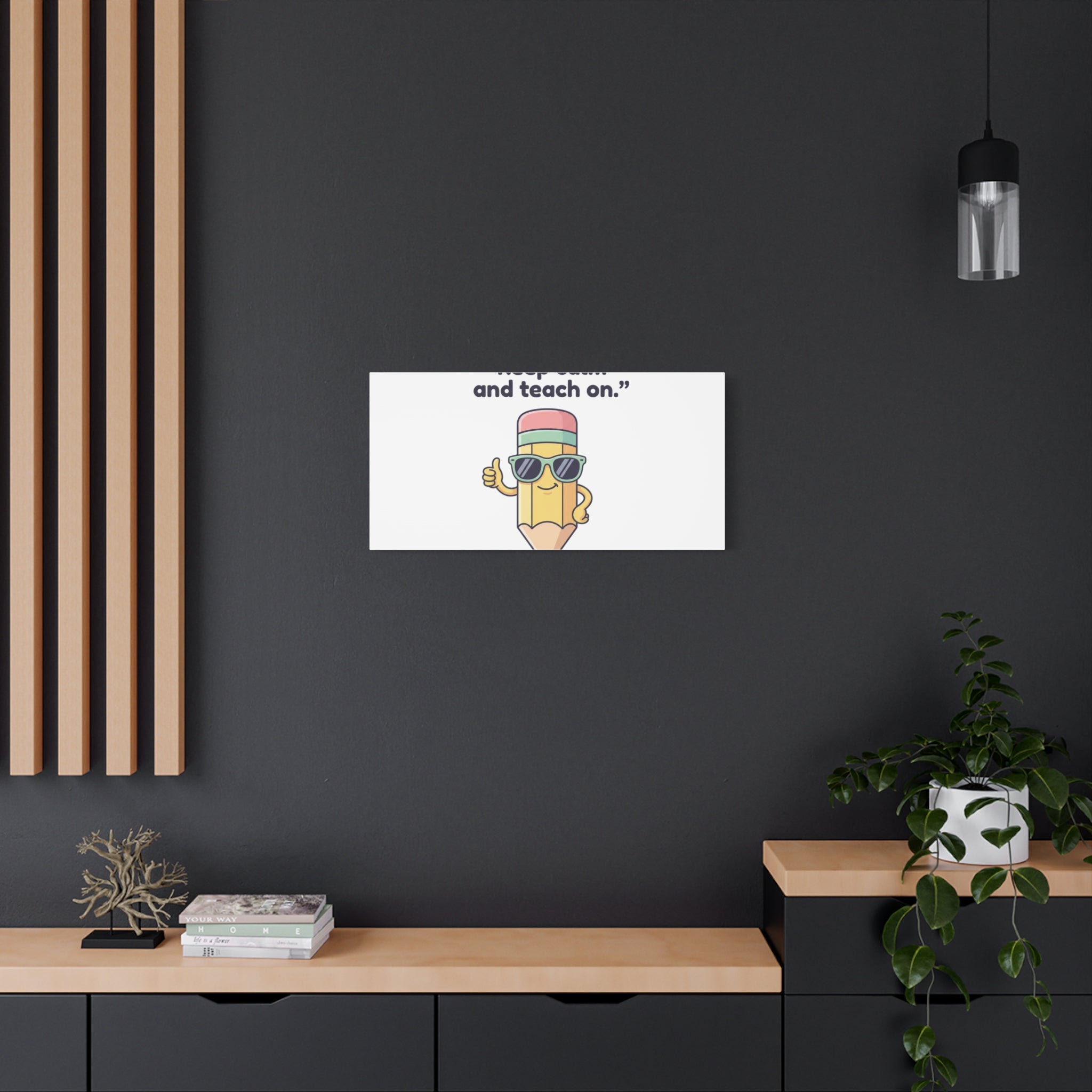 Keep Calm and Teach On Pencil Canvas, Teacher Appreciation, Teacher Life