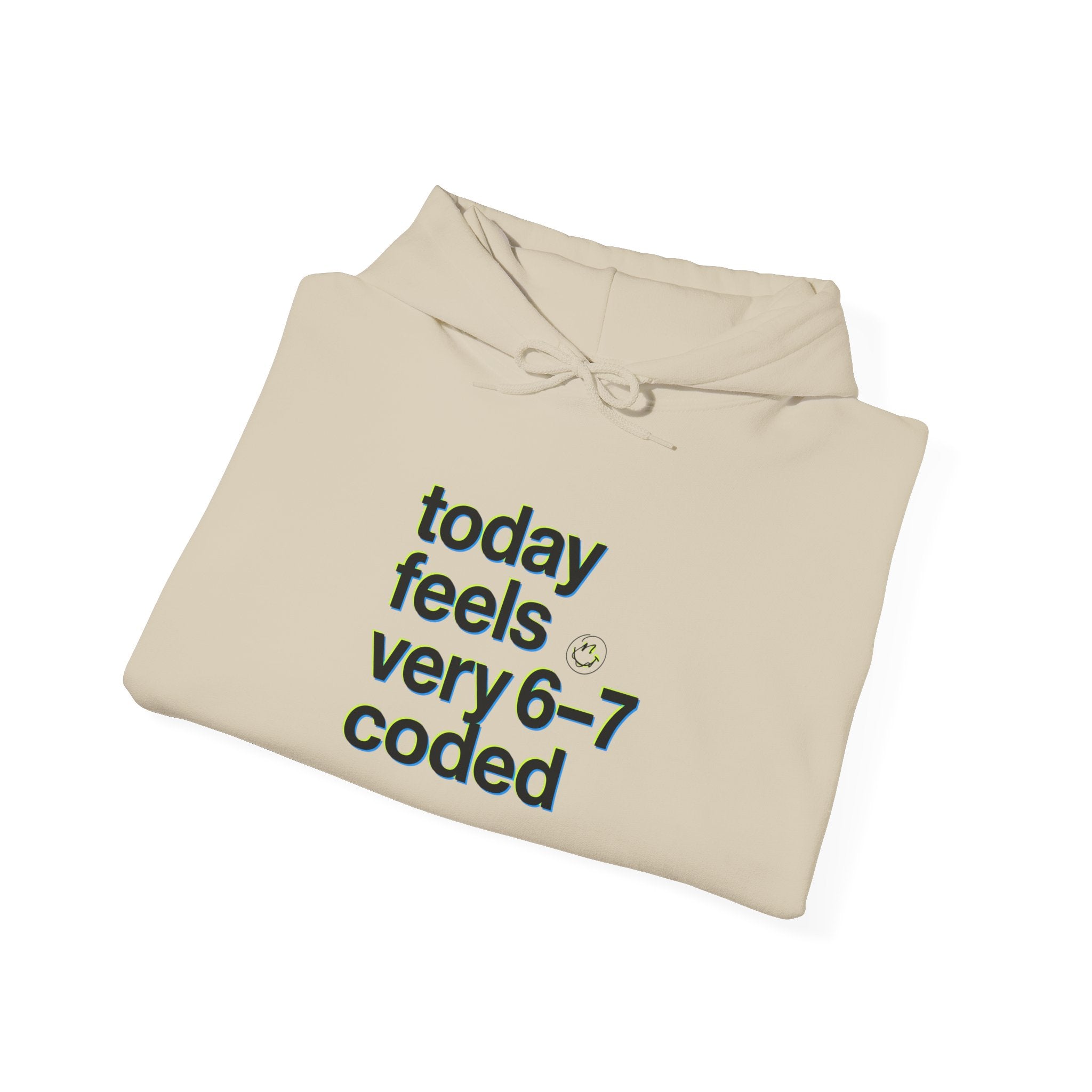today feels very 6–7 coded Hoodie, 67 shirt, absurdist humor