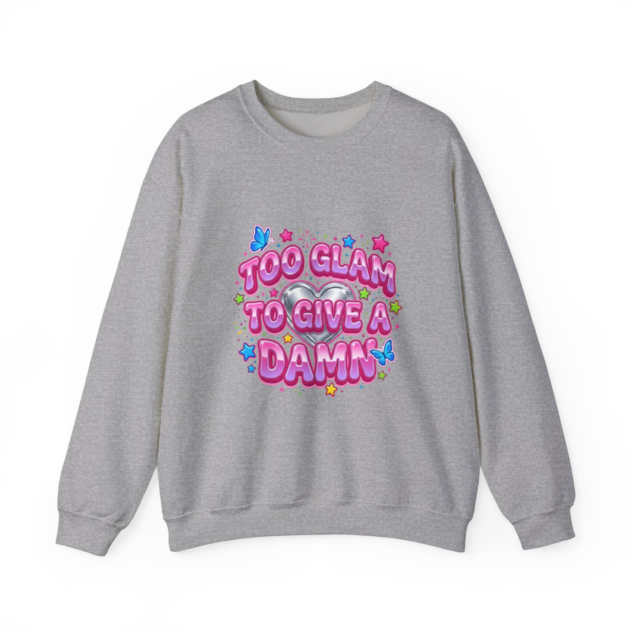 Too Glam to Give a Damn Crewneck Sweatshirt | Y2K aesthetic, 2000s retro
