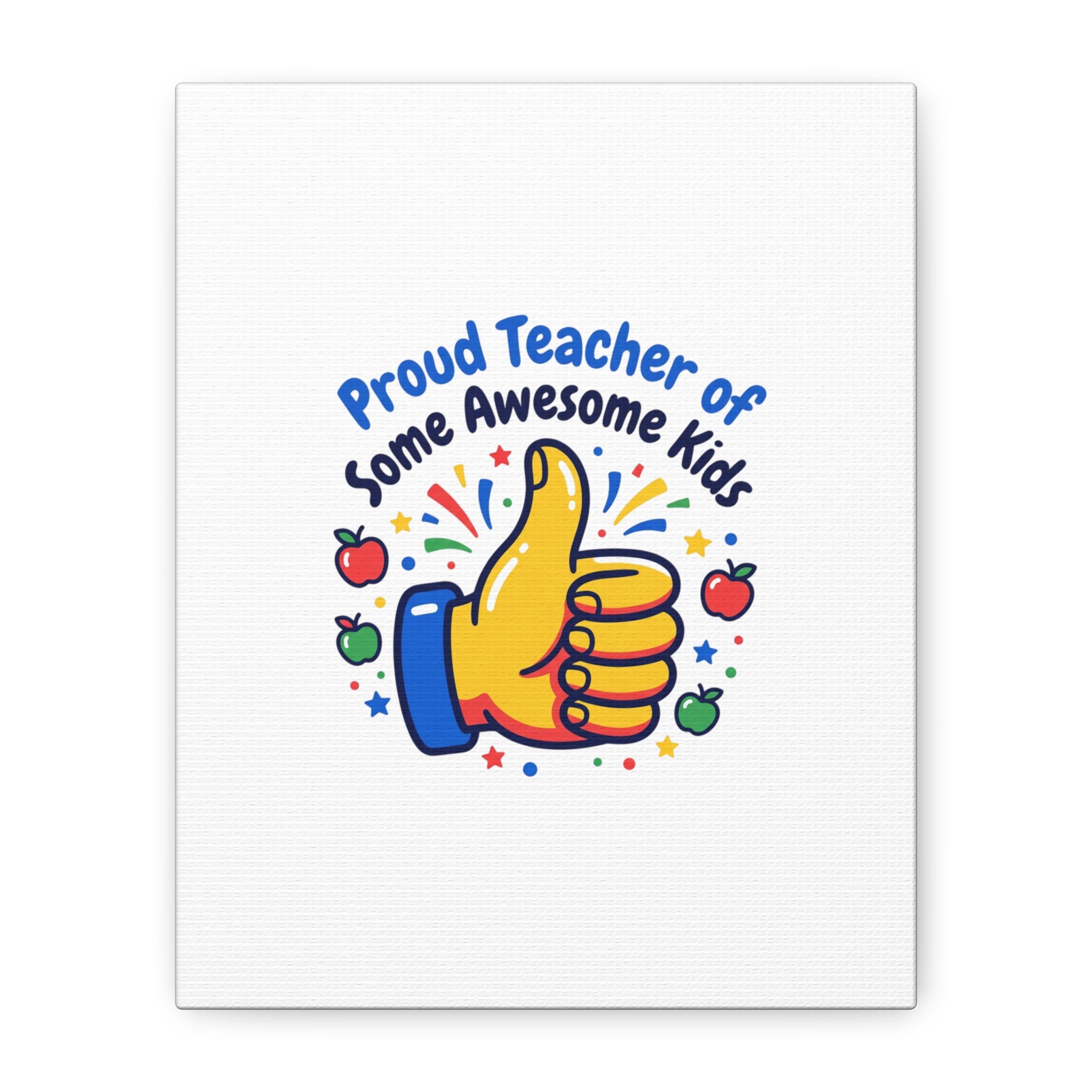 Proud Teacher of Some Awesome Kids Canvas, Teacher Appreciation Gifts | Teacher Life